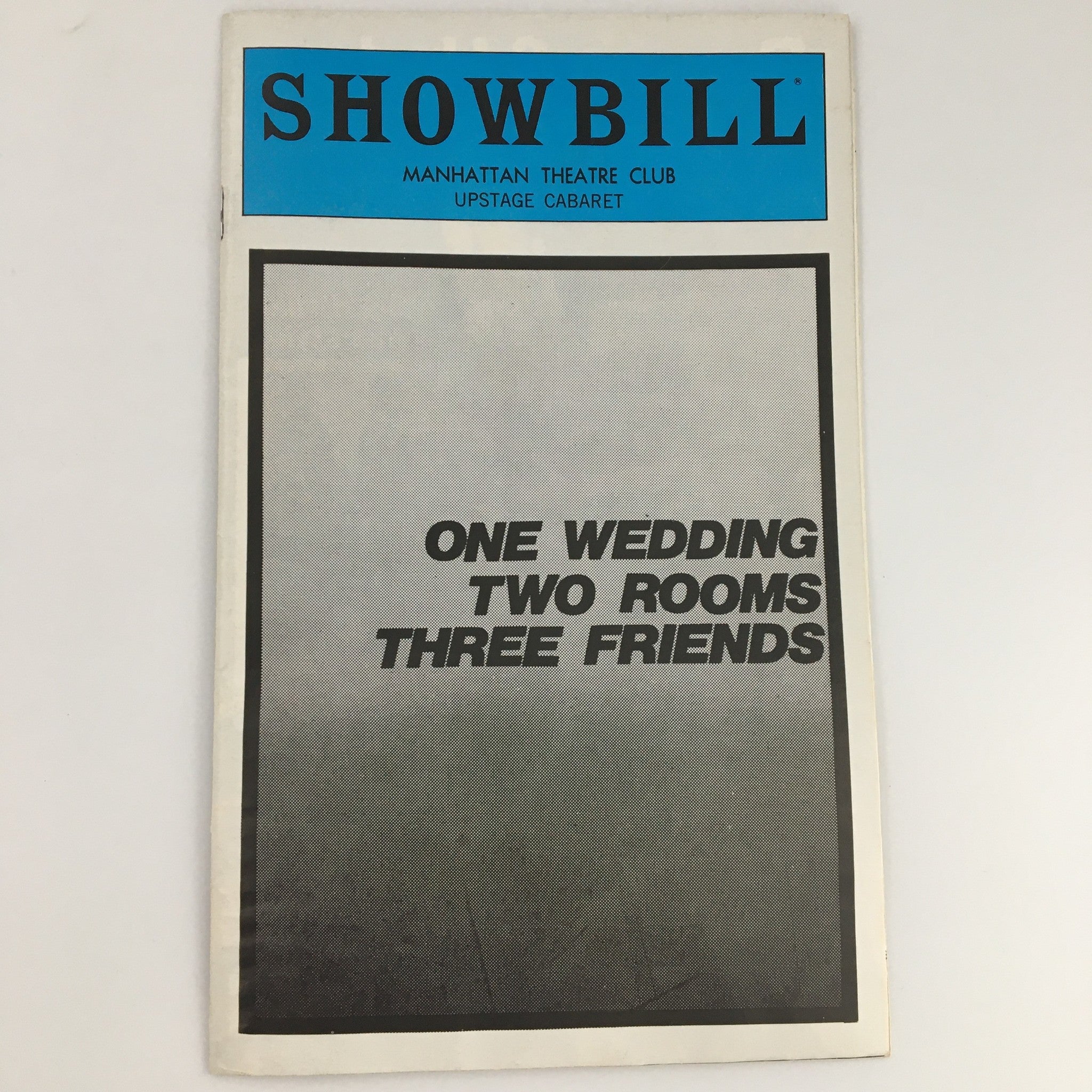 1980 Showbill Manhattan Theatre Club 'One Wedding, Two Rooms, Three Friends'