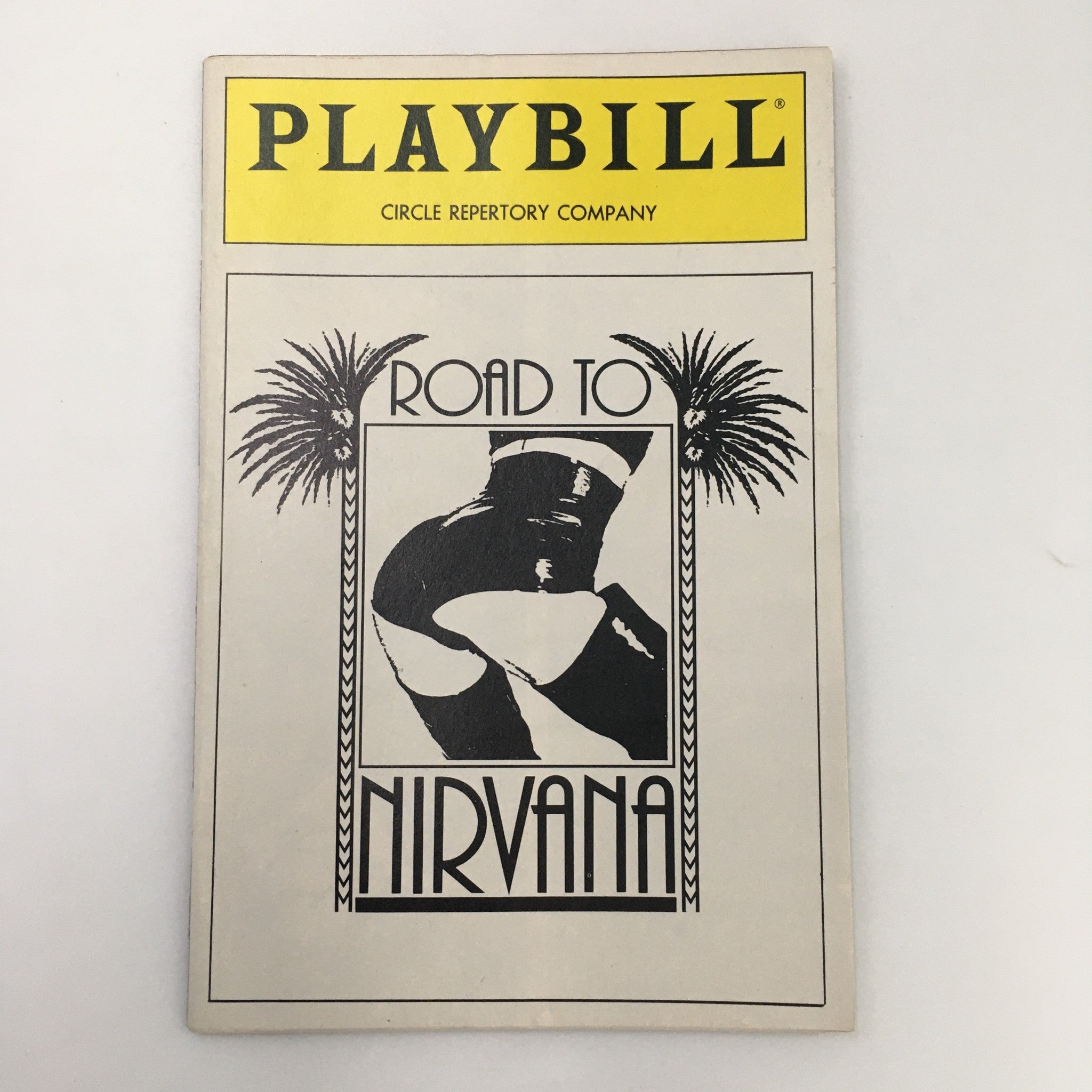 1991 Playbill Circle Repertory Company 'Road to Nivana' by Arthur Kopit