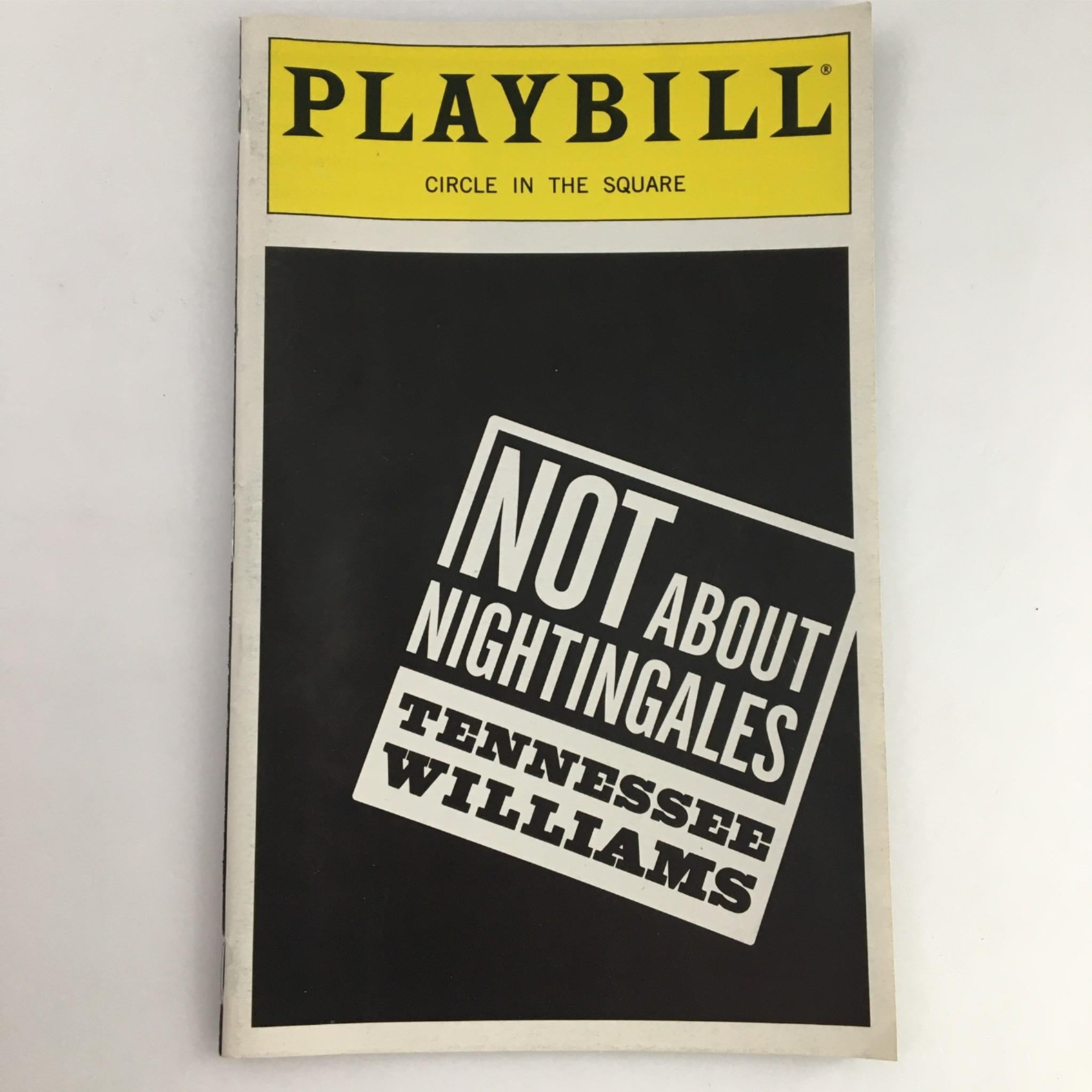 1999 Playbill Not About Nightingales by Circle in the Square, Tennessee Williams