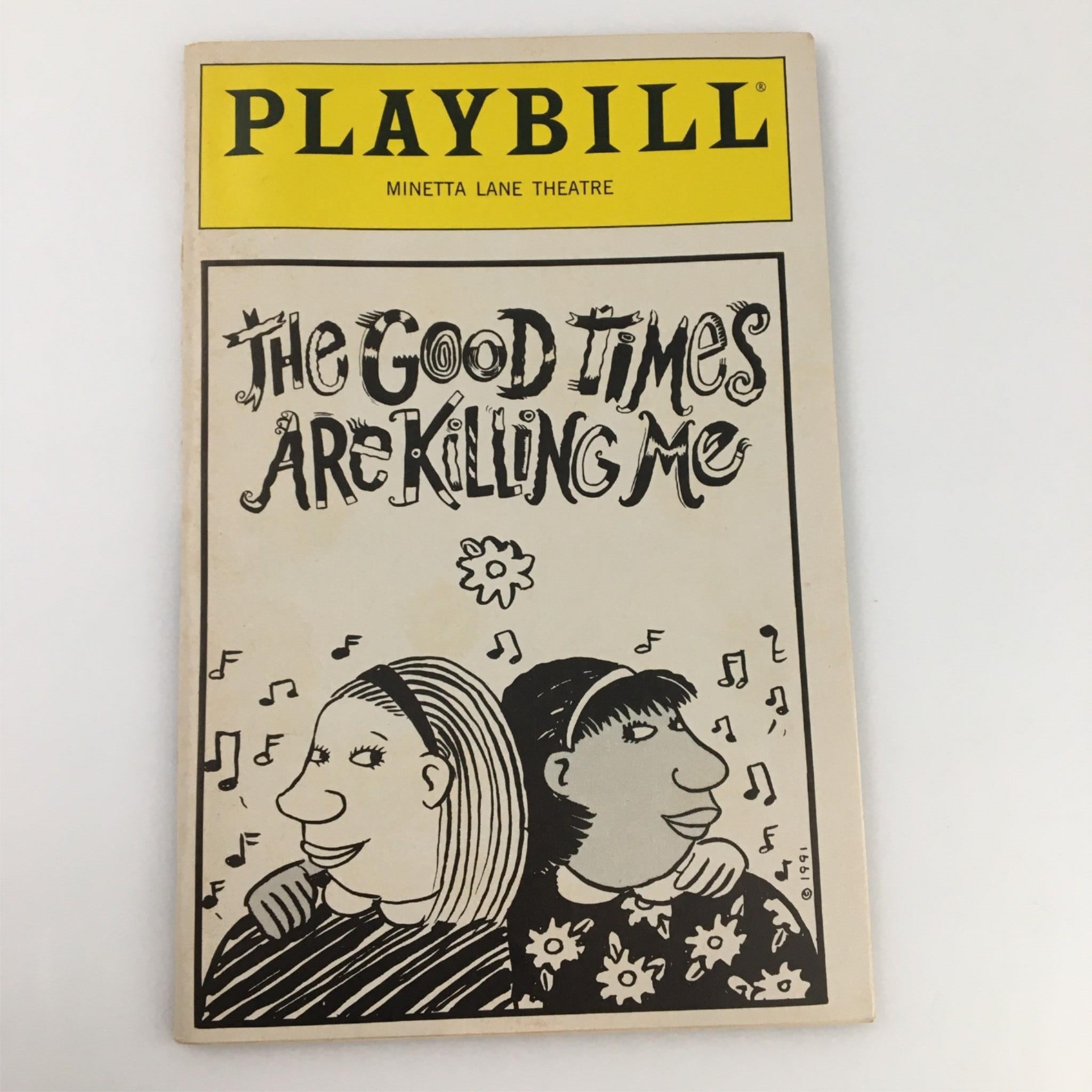1991 Playbill The Good Times are Killing Me by Minetta Lane Theatre, Lynda Barry