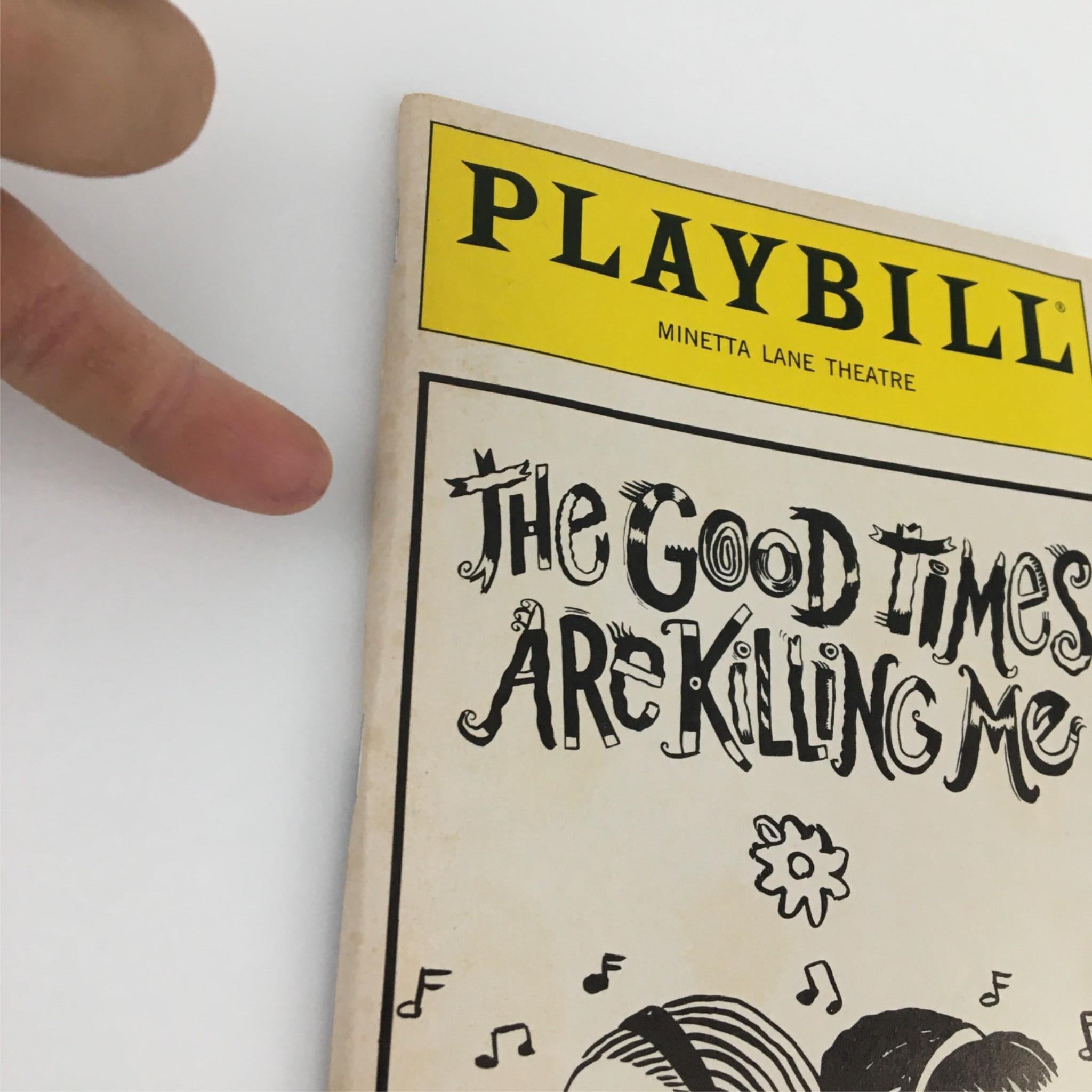 1991 Playbill The Good Times are Killing Me by Minetta Lane Theatre, Lynda Barry