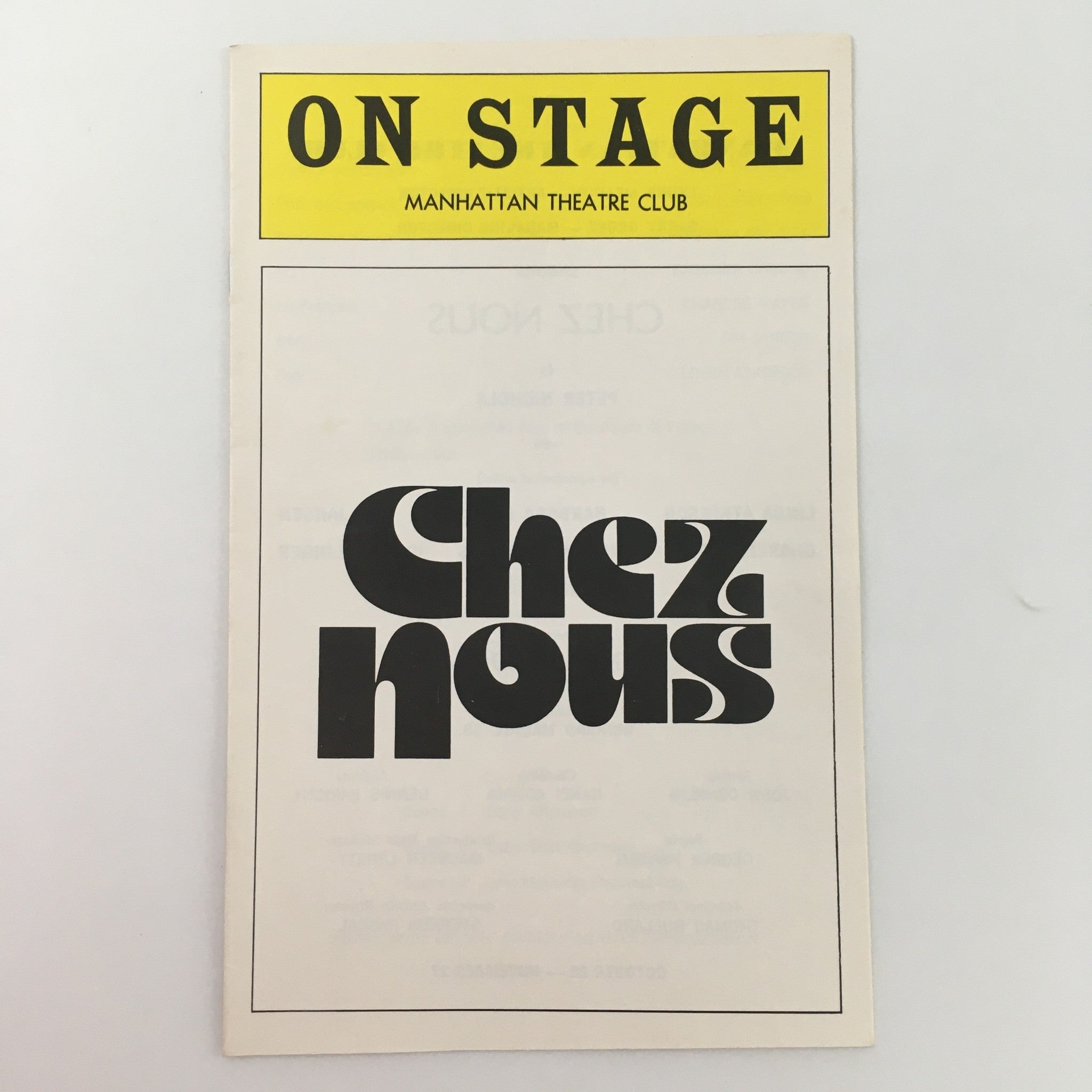 1977 On Stage Manhattan Theatre Club 'Chez Nous' by Peter Nichols, Lynne Meadow