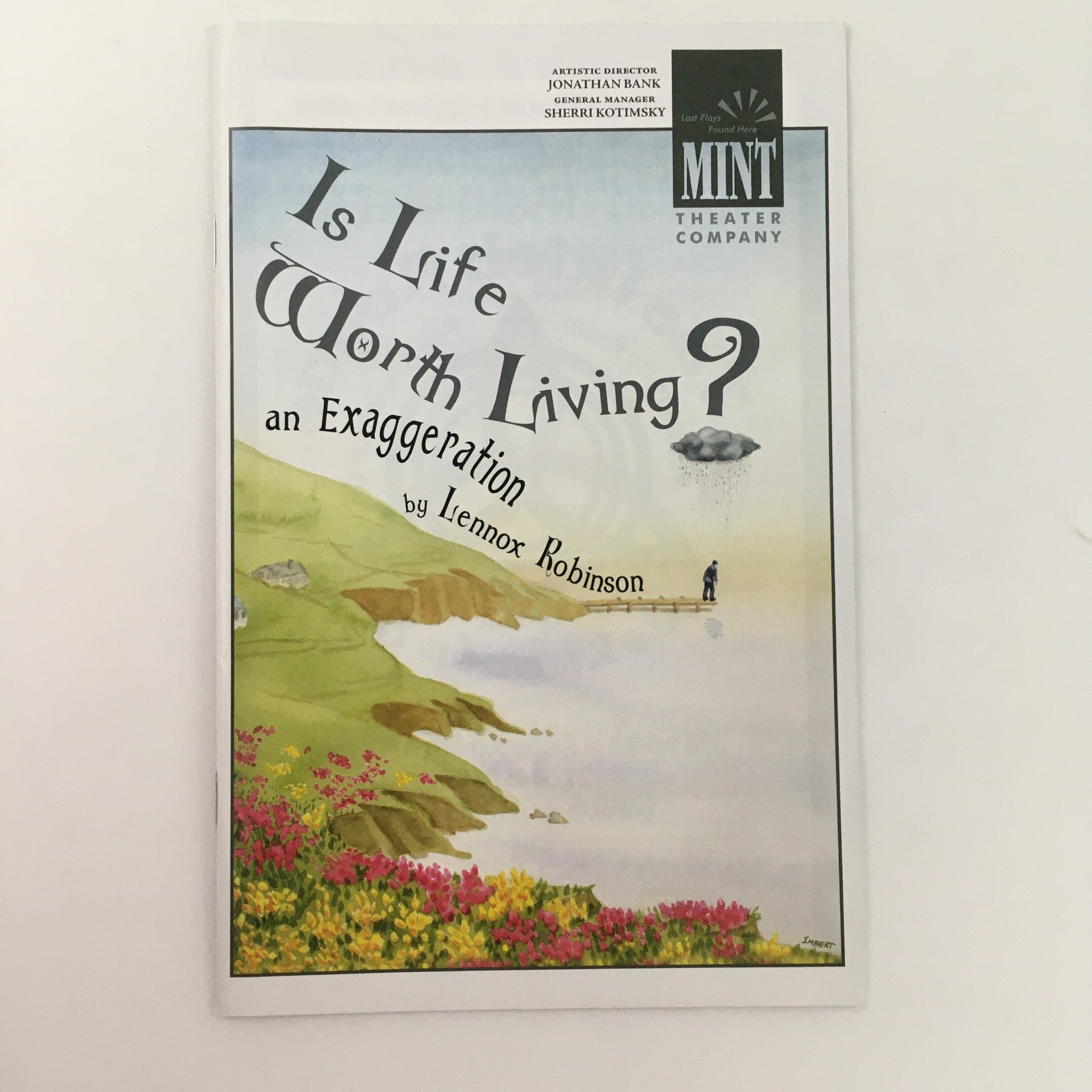 2009 Mint Theater Company Is Life Worth Living? An Exaggeration, Lennox Robinson