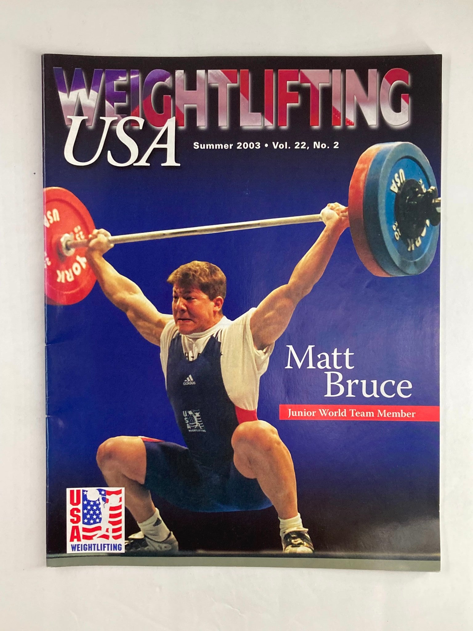 Weightlifting USA Magazine Vol 22 #2 Summer 2003 Matt Bruce JR World Team Member