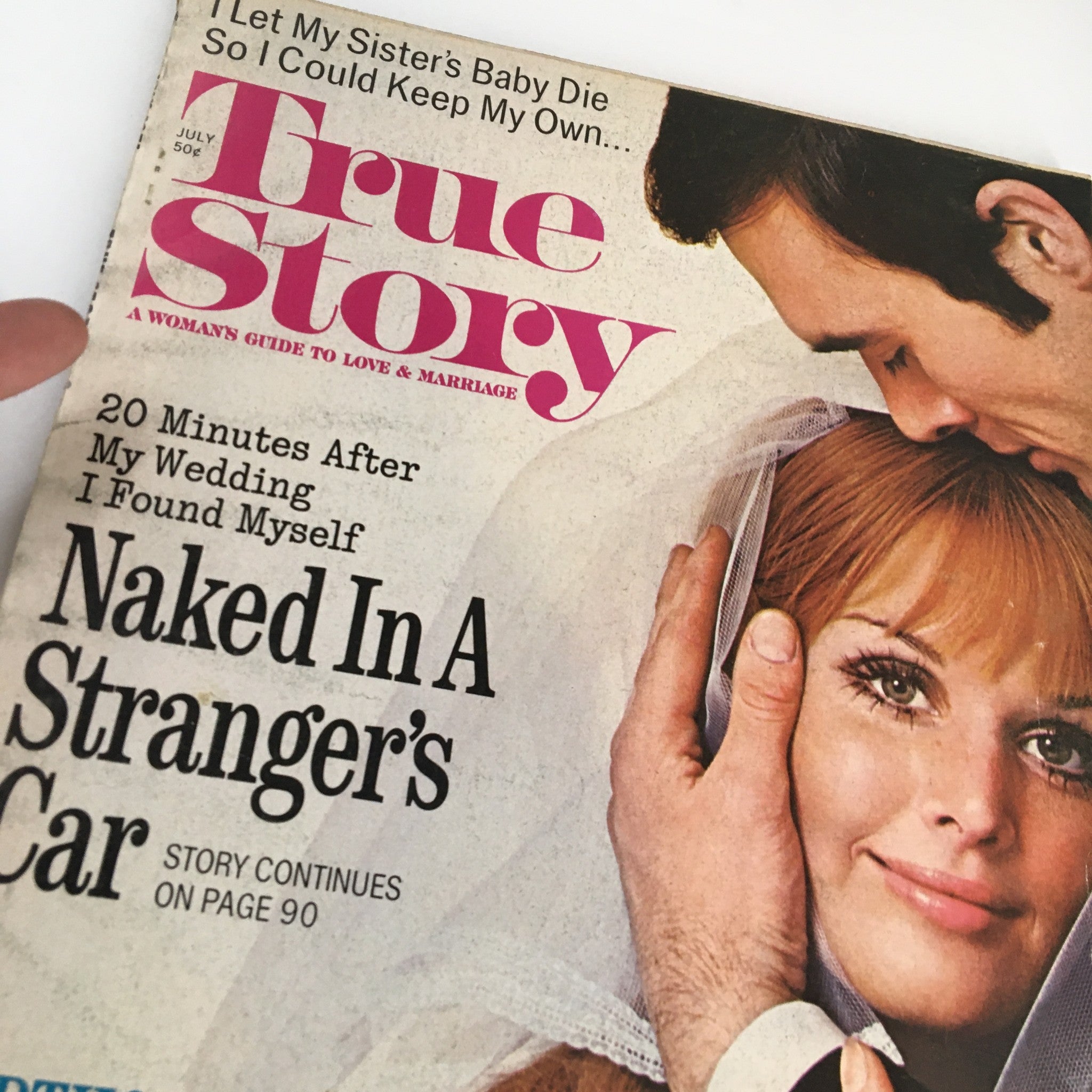 VTG True Story Magazine July 1971 I Found Myself Naked In A Stranger's Car