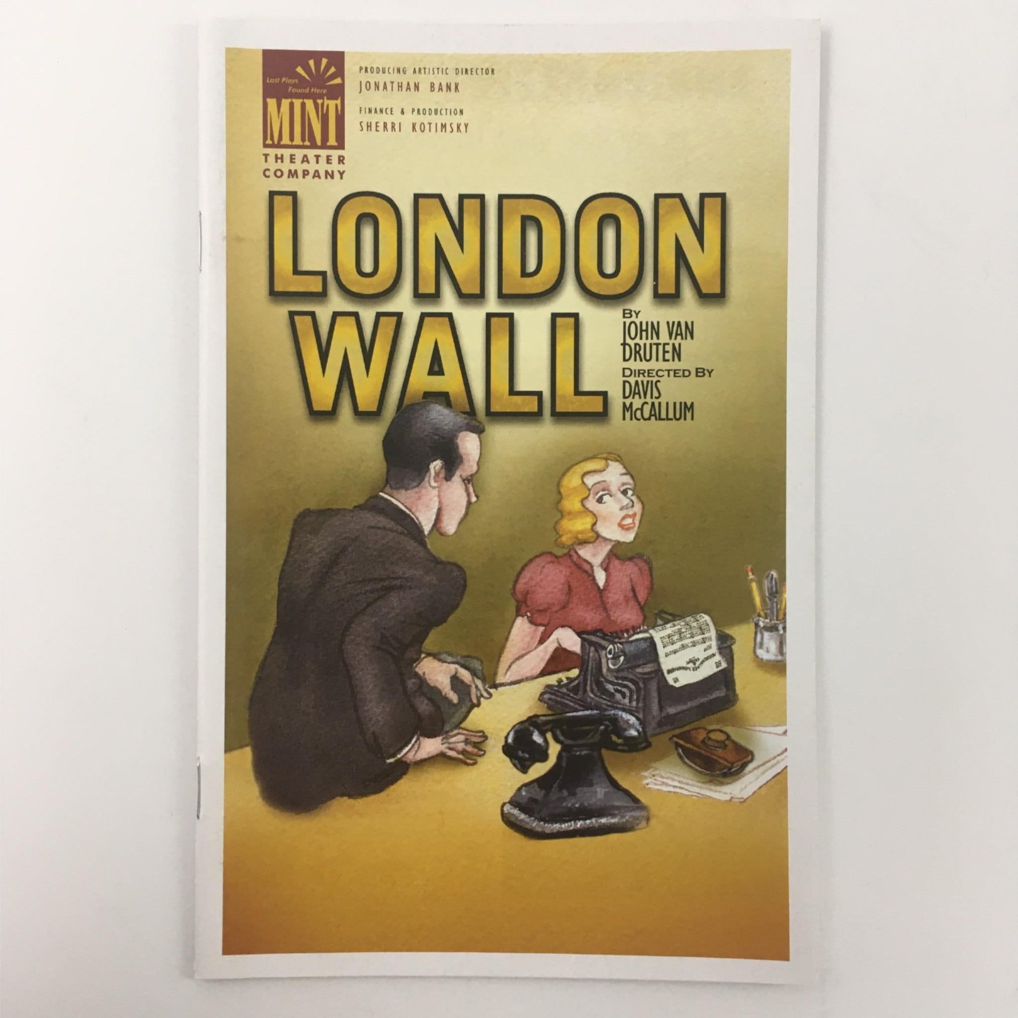 2014 London Wall by John Van Druten, Davis McCallum, Julia Caffey