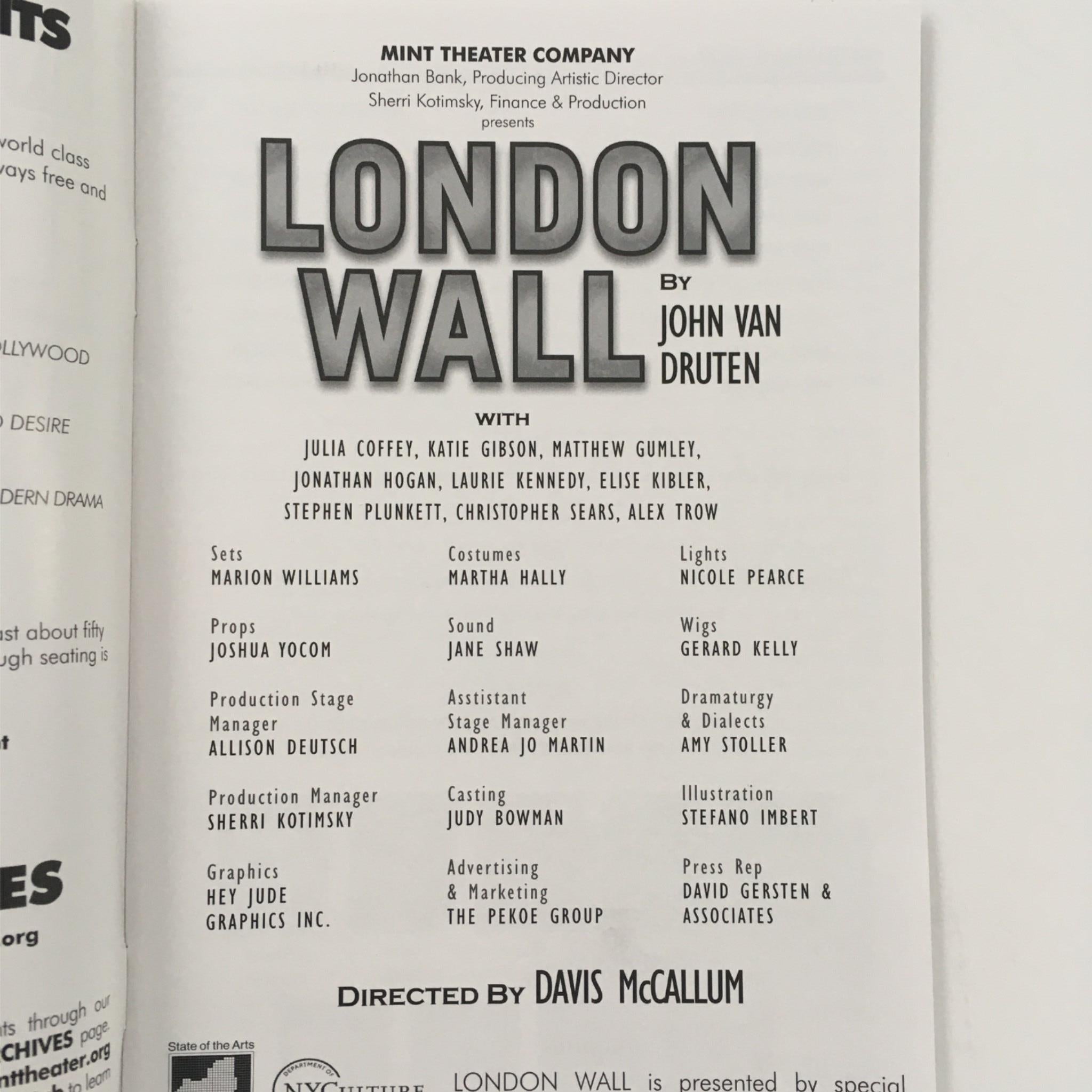 2014 London Wall by John Van Druten, Davis McCallum, Julia Caffey