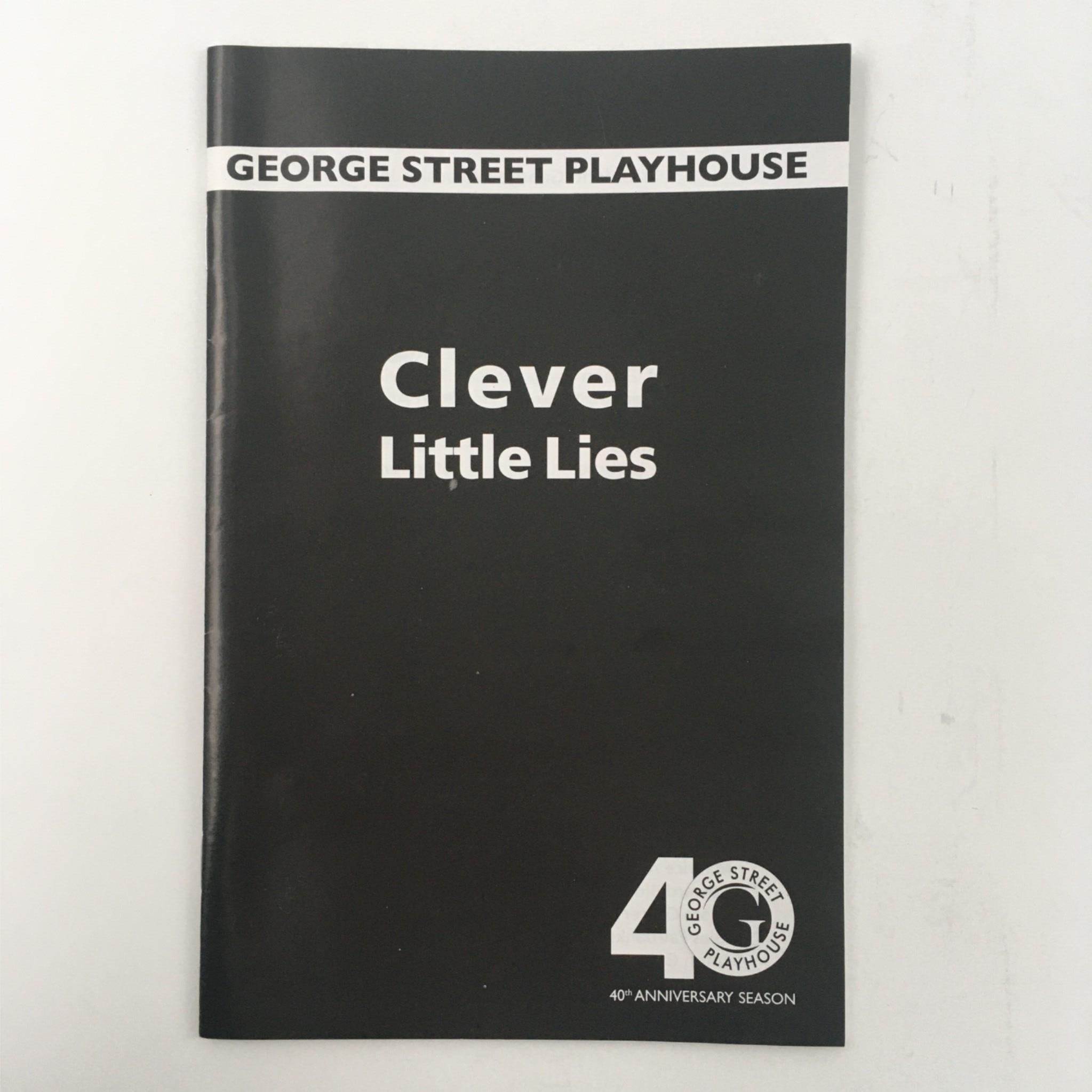 2013 Clever Little Lies by Joe DiPietro, David Saint at George Street Playhouse