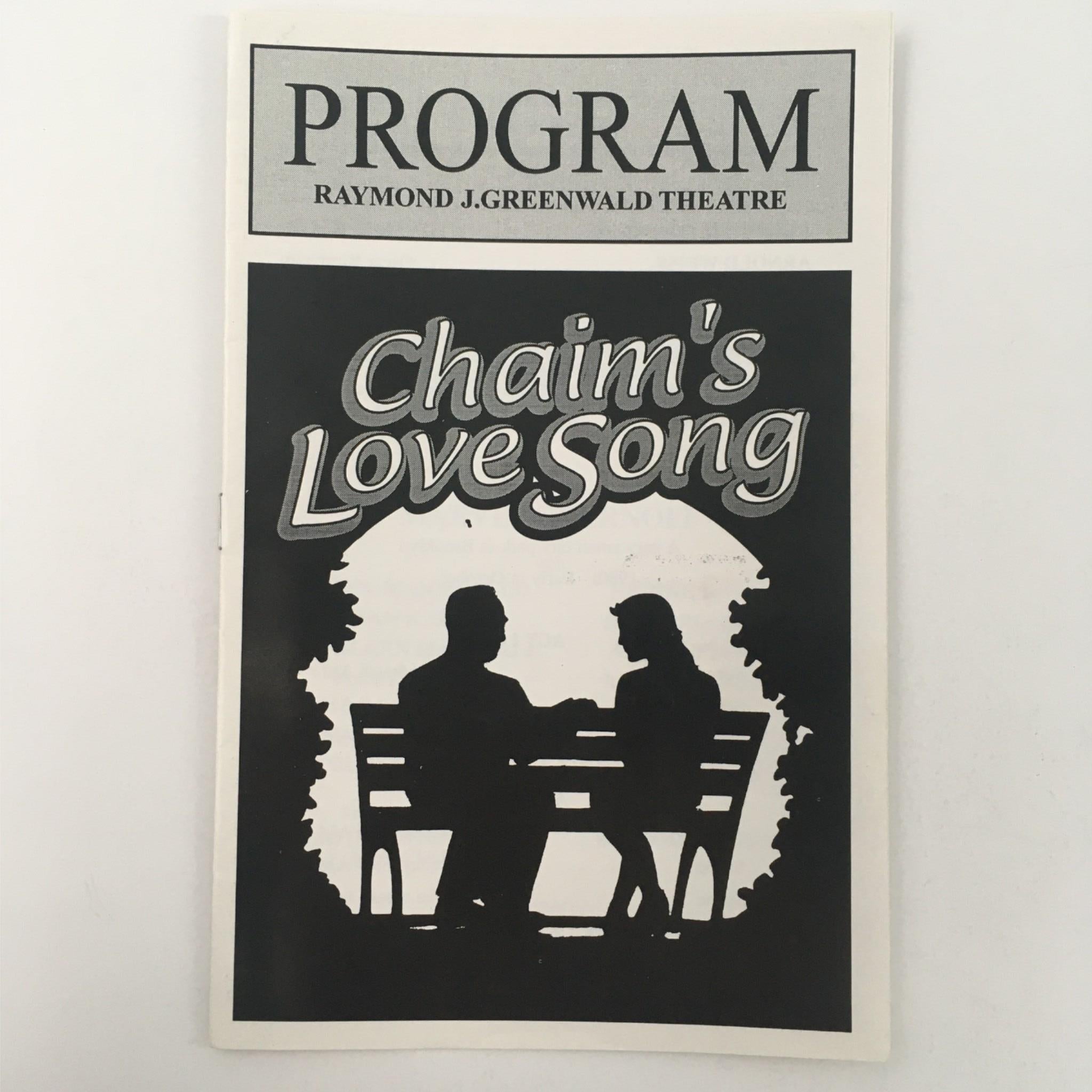 1998 Chaim's Love Song by Marvin Chernoff at The American Renegade Theatre