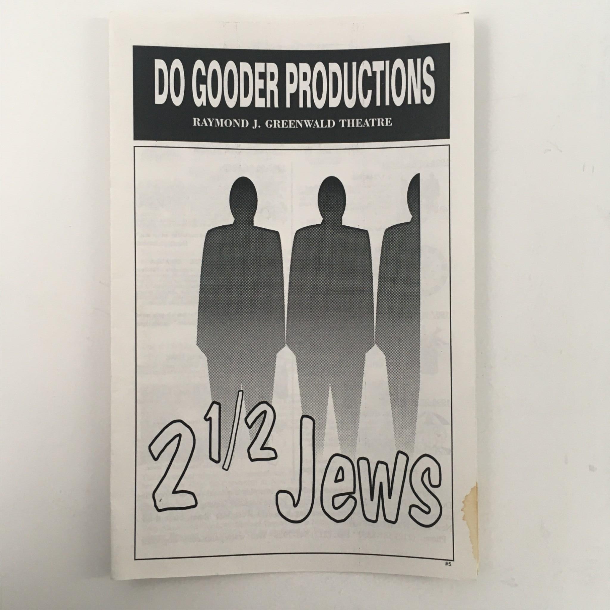 1998 2 1/2 Jews by Alan Brandt, Joe Brancato at Raymond J. Greenwald Theatre