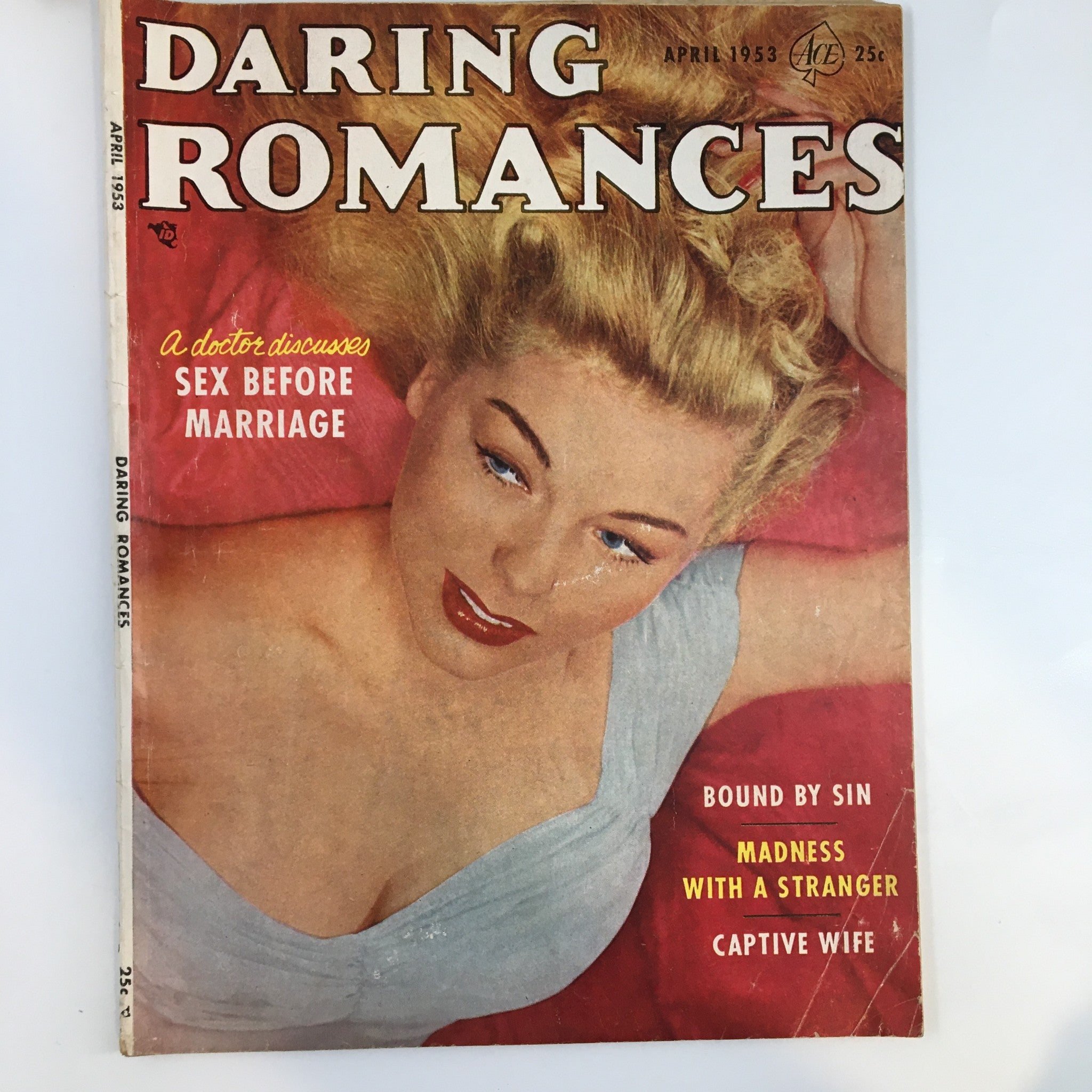 VTG Daring Romances Magazine April 1953 - Cover featuring captivating blonde woman, highlighting features such as 'Madness with A Stranger' and 'A doctor discusses Sex Before Marriage'.
