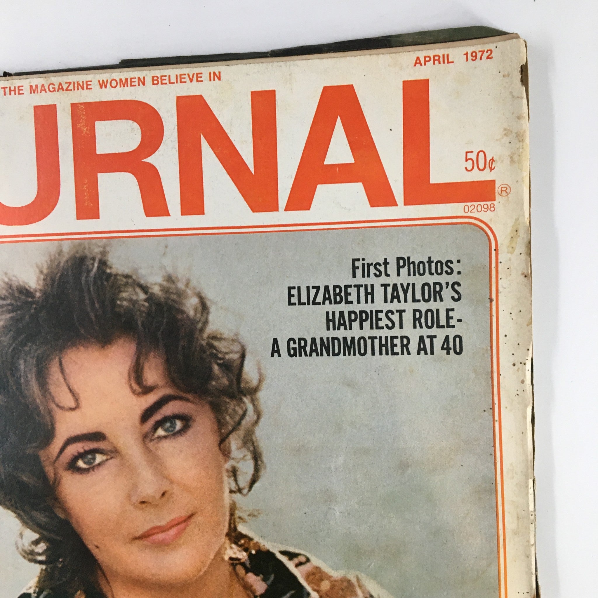 Ladies' Home Journal Magazine April 1972 Elizabeth Taylor Grandmother at 40