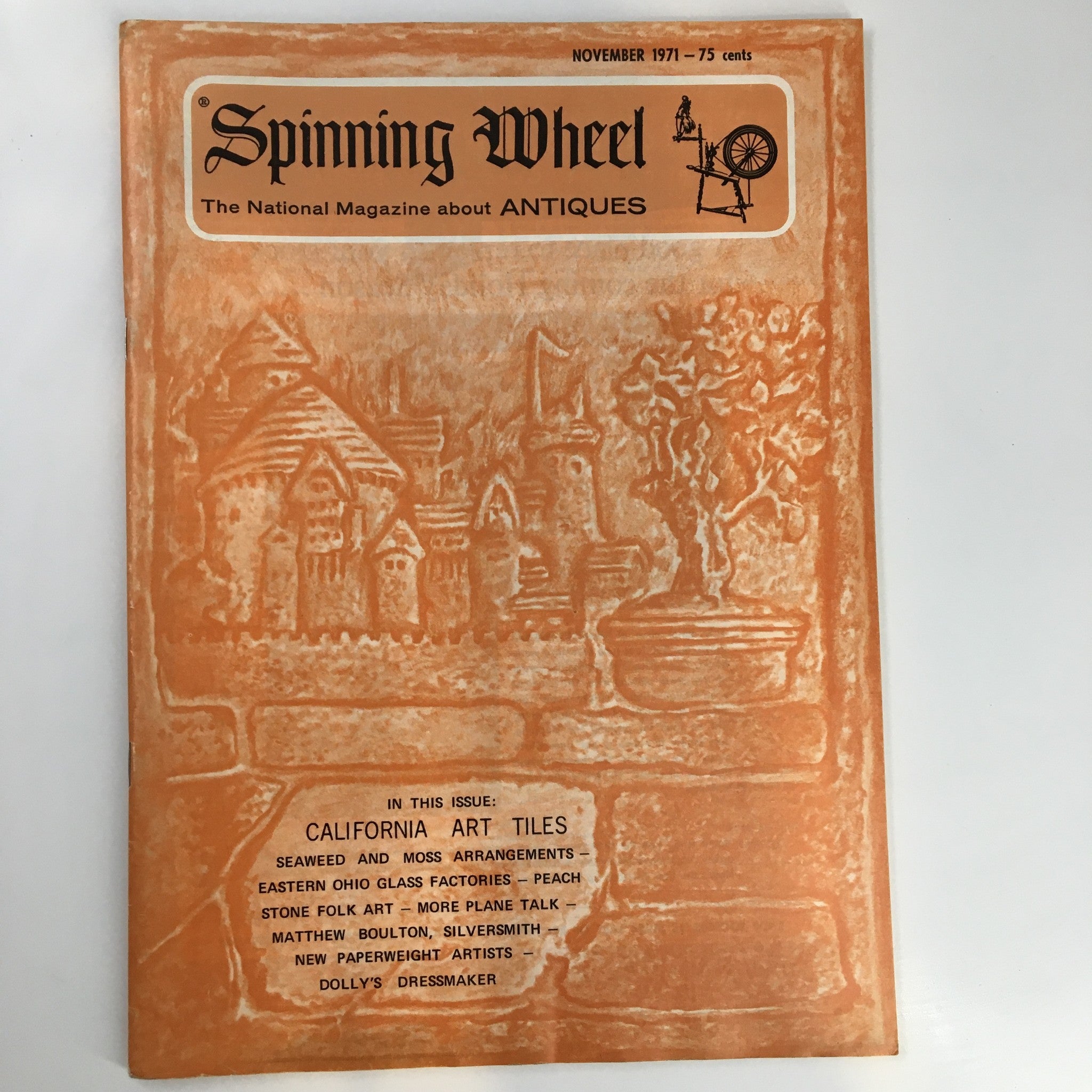 VTG Spinning Wheel Magazine November 1971 California Art Tiles Seaweed & Moss