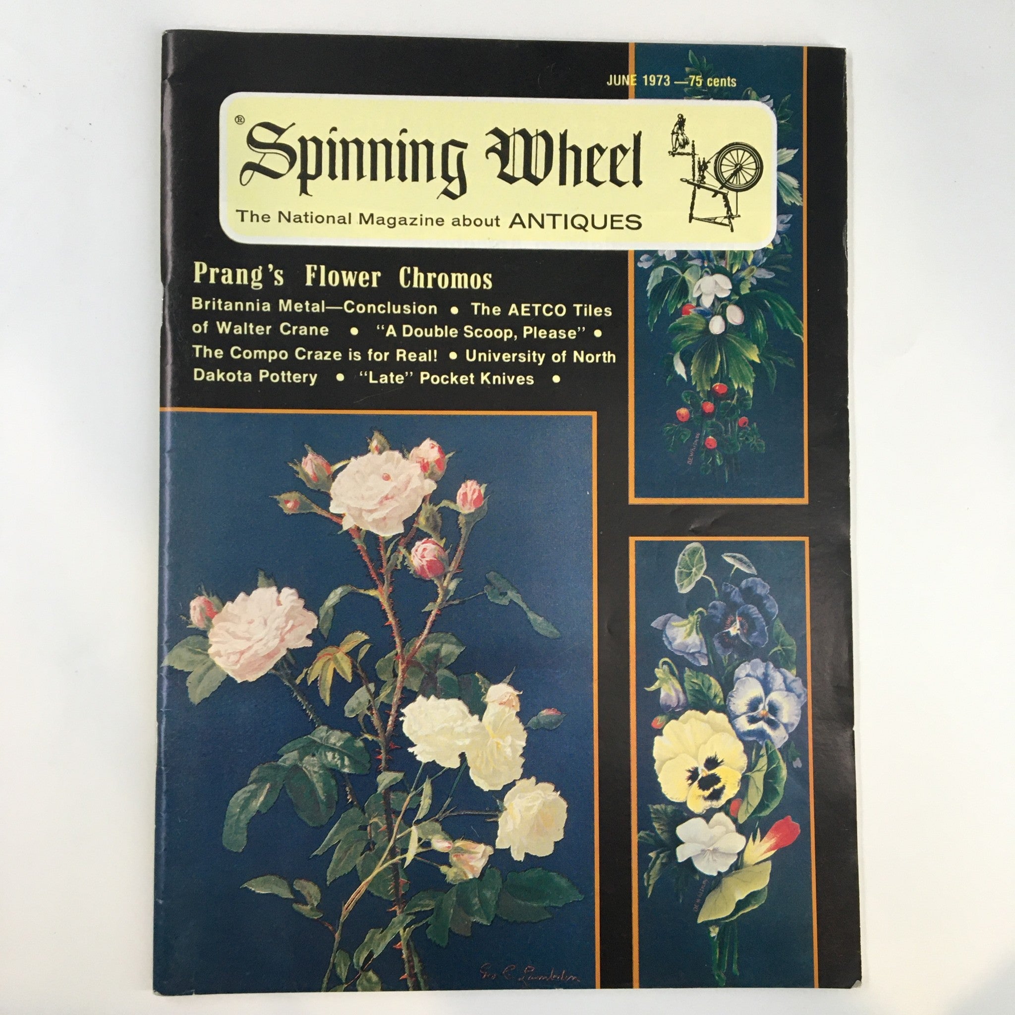 VTG Spinning Wheel Magazine June 1973 Prang's Flower Chromos Britannia Metal