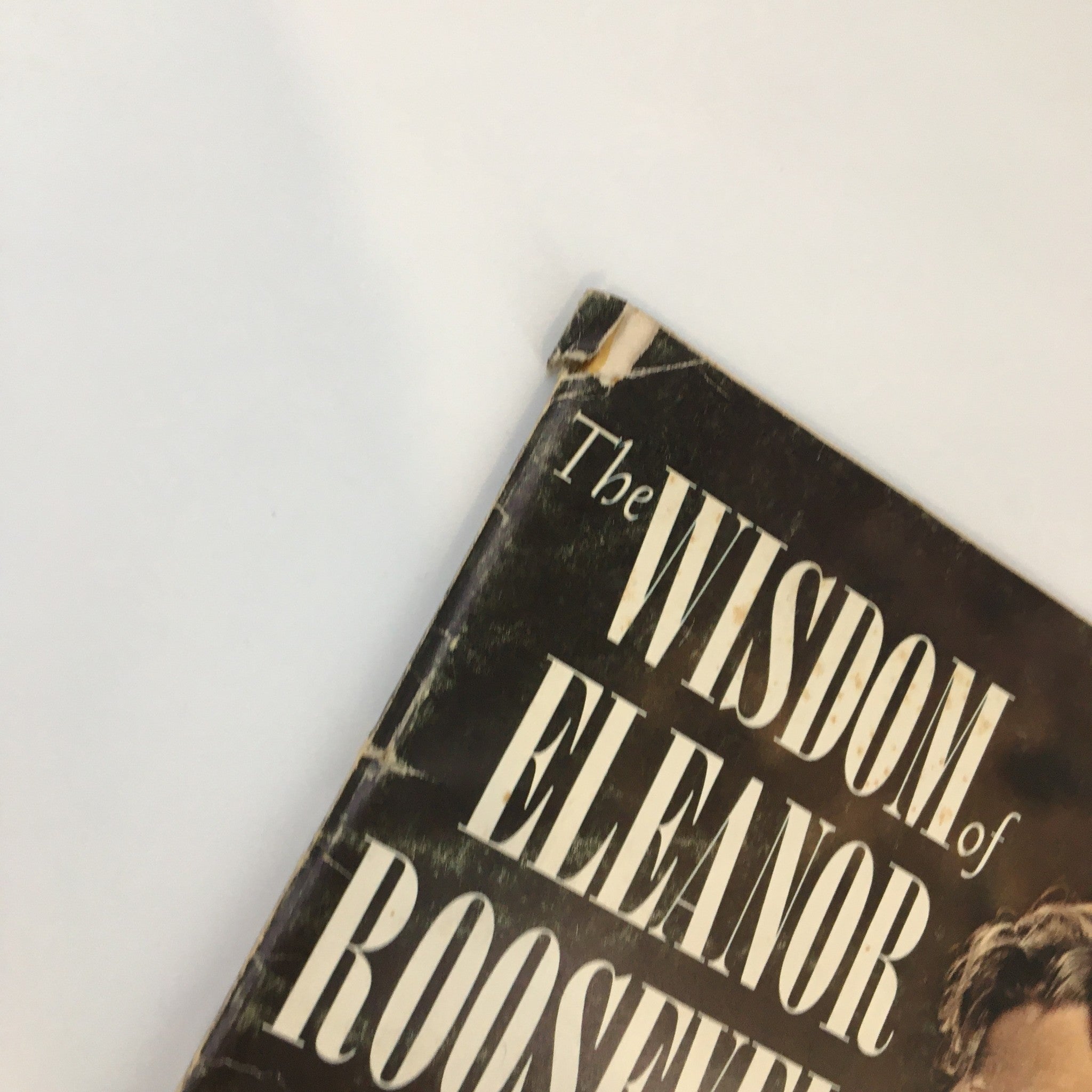 1962 A Tribute To The Wisdom of Eleanor Roosevelt