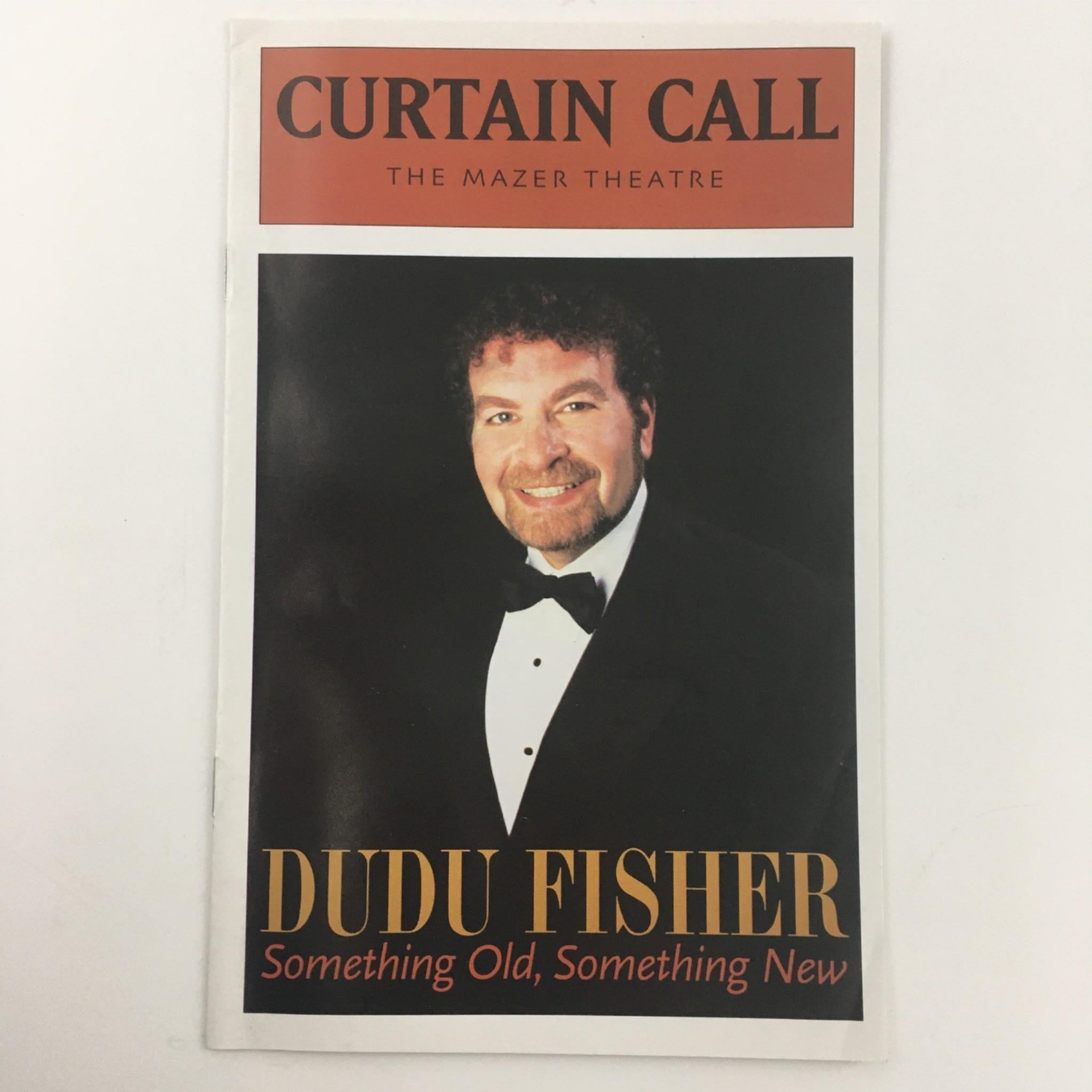 Curtain Call Something Old, Something New at The Mazer Theatre by Dudu Fisher