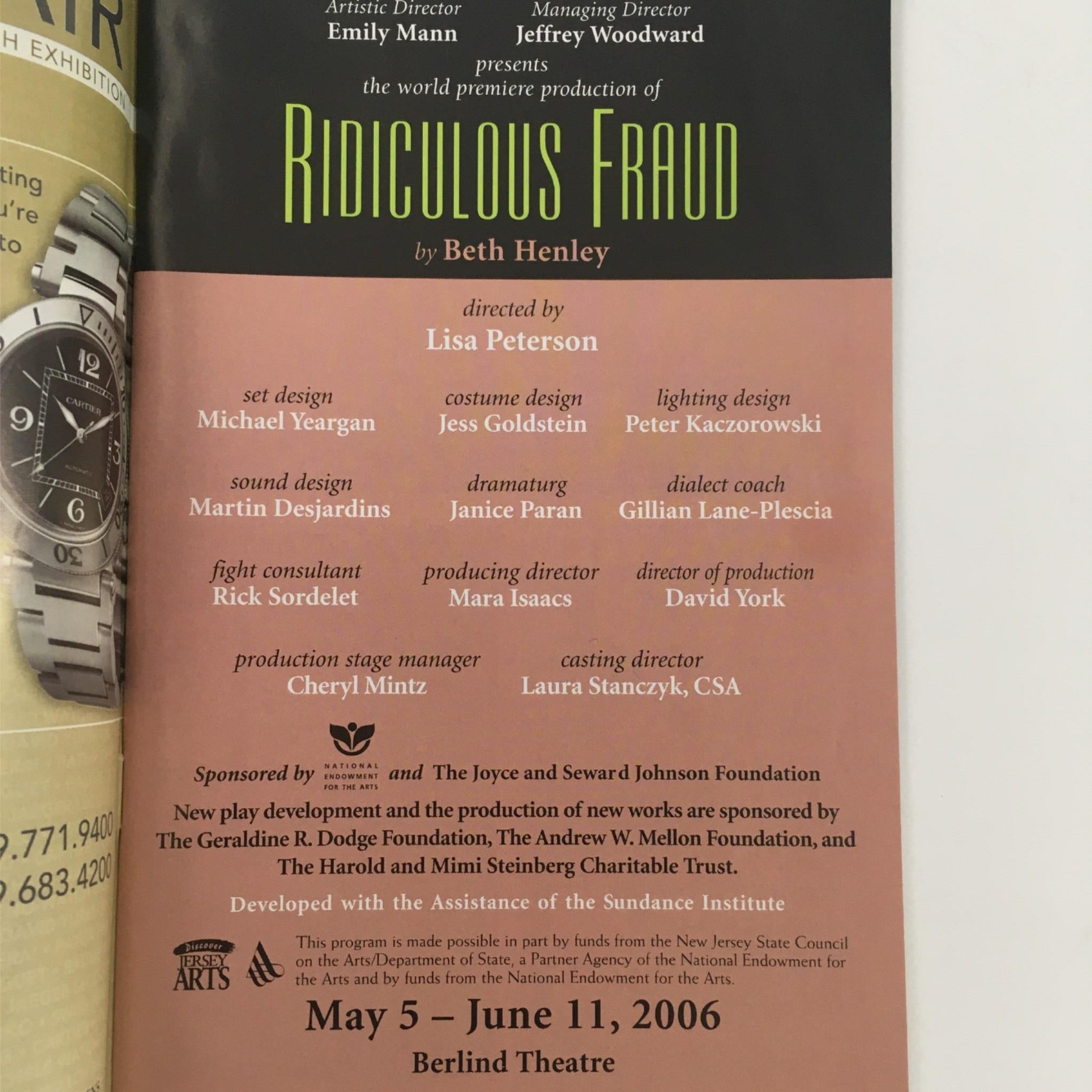 2006 Ridiculous Fraud at Berlind Theatre by Beth Henley, Lisa Peterson