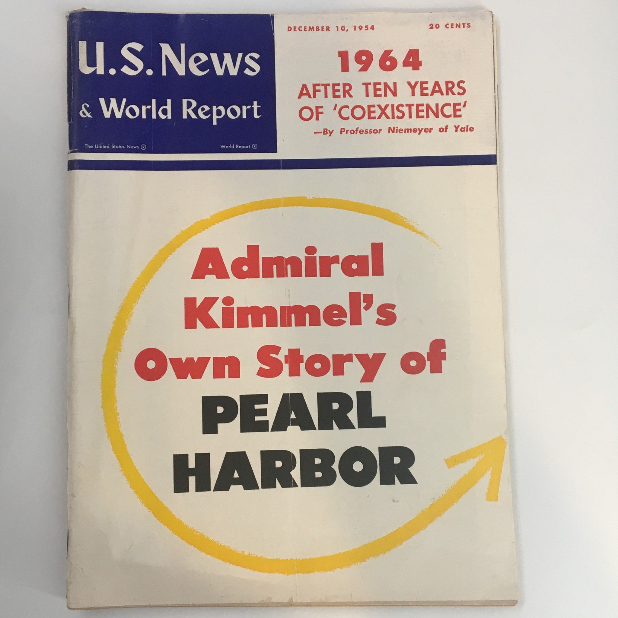 US News & World Report Magazine December 10 1954 Admiral Kimmey's Own Story