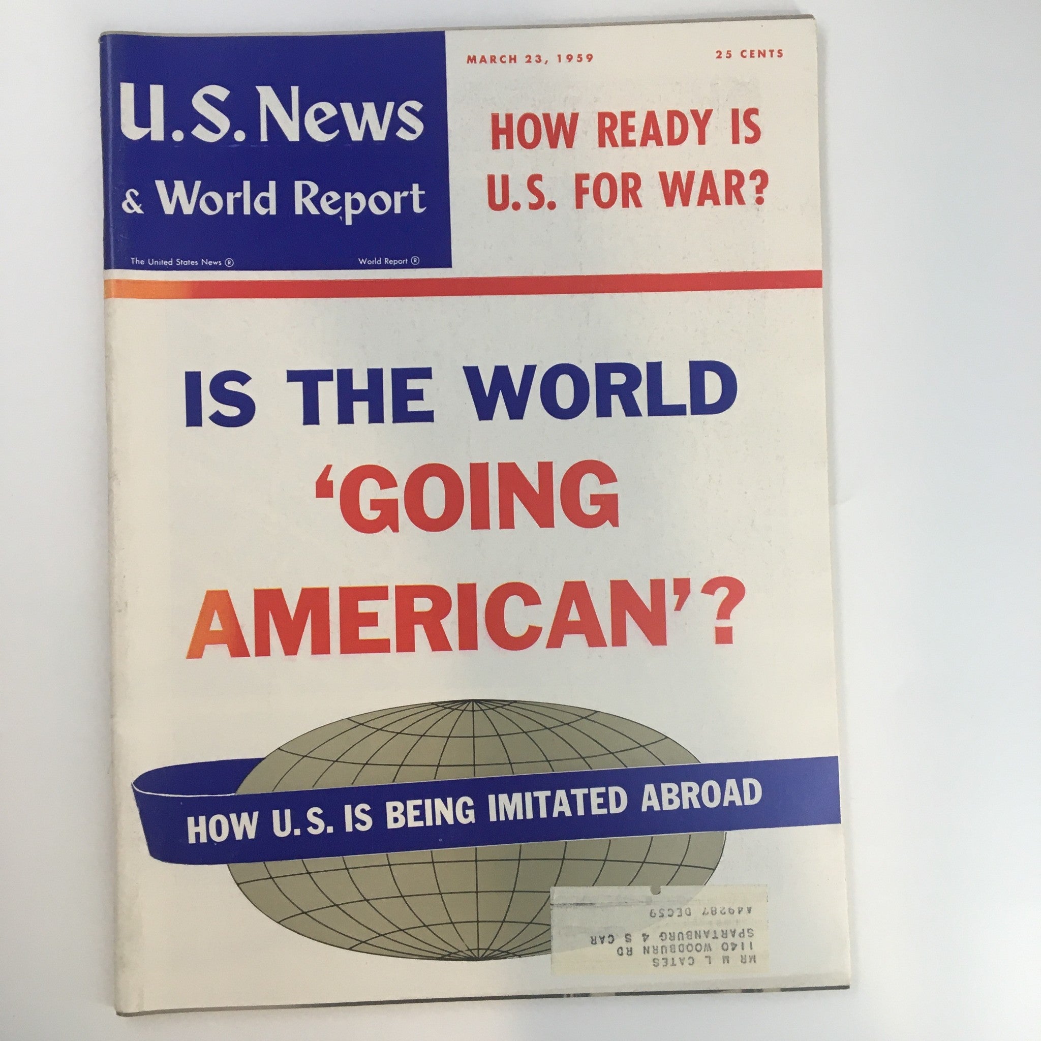 US News & World Report Magazine March 23 1959 Is The World 'Going American'