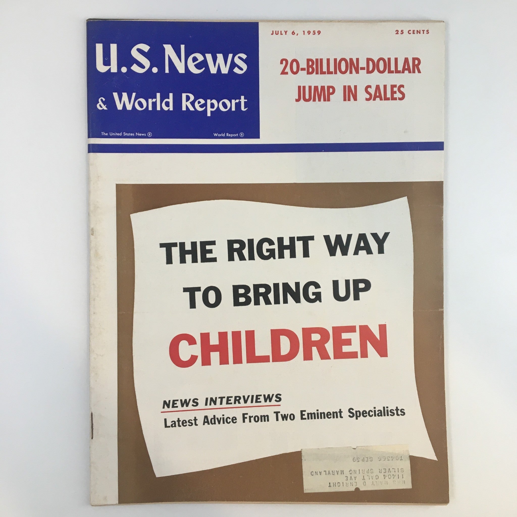 US News & World Report Magazine July 6 1959 The Right Way To Bring Up Children