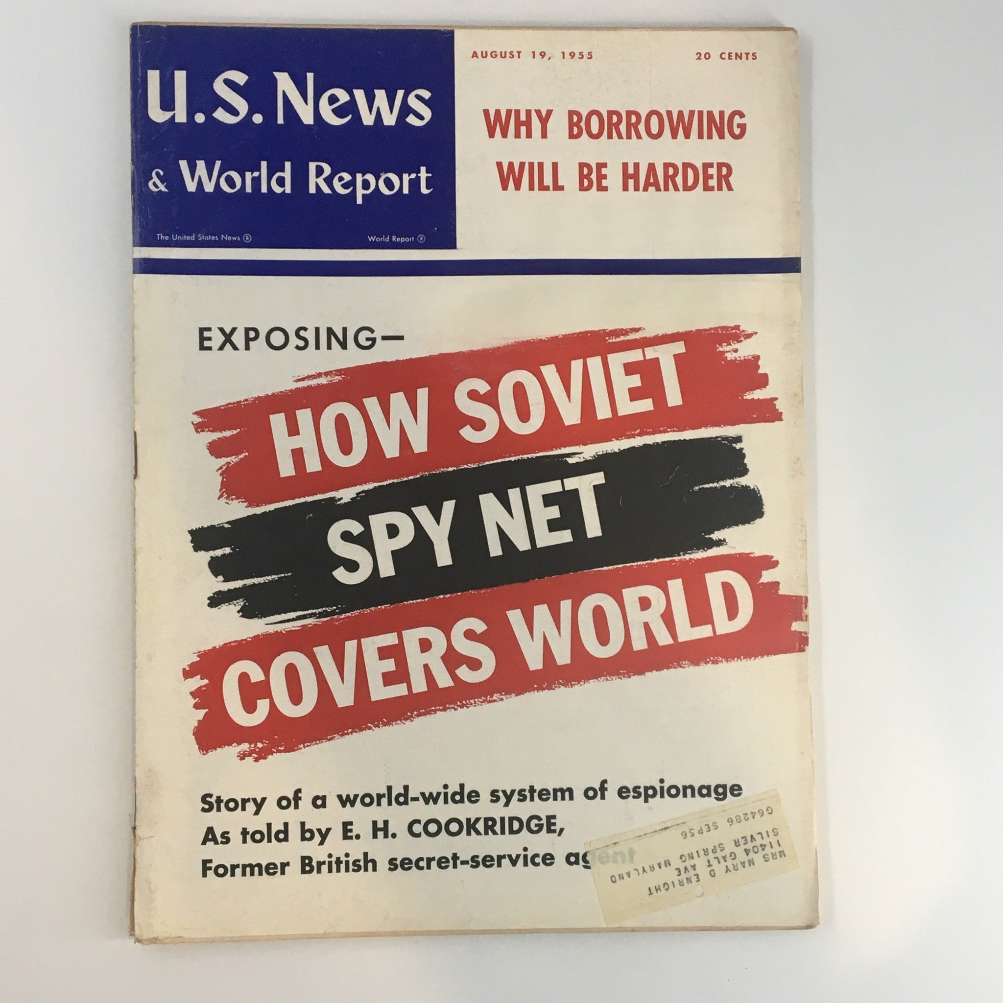 US News & World Report Magazine August 19 1955 How Soviet Spy Net Covers World