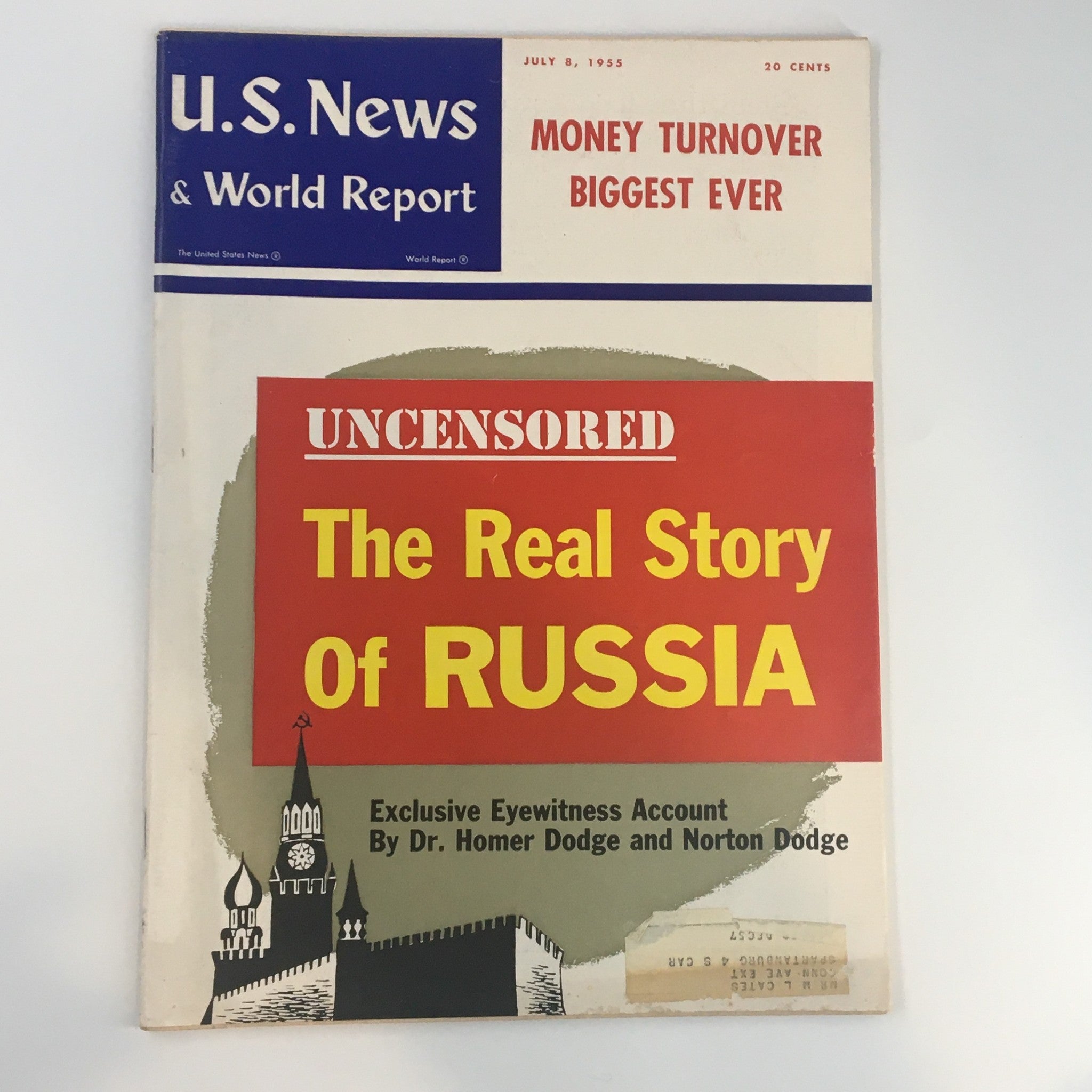 US News & World Report Magazine July 8 1955 Uncensored The Real Story of Russia