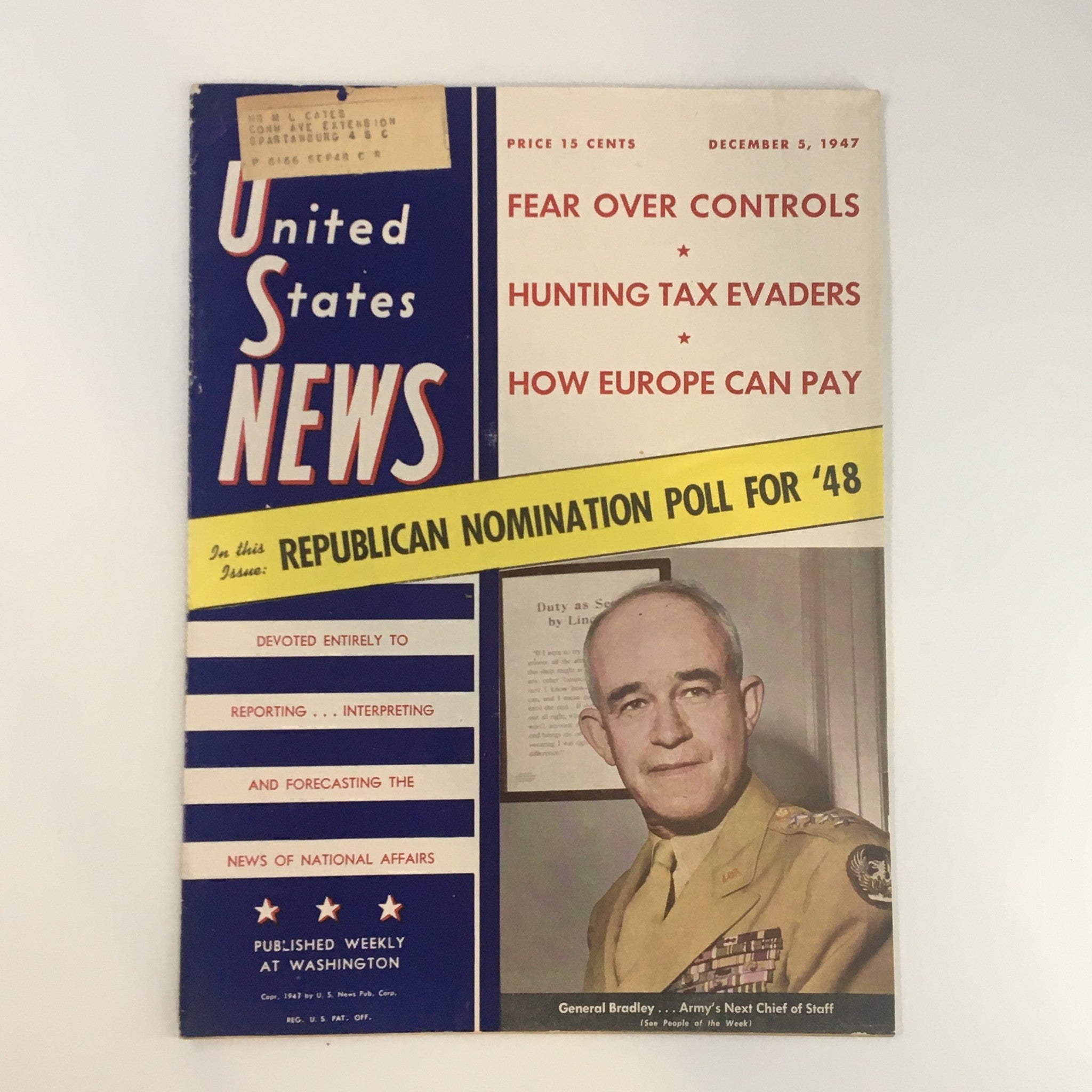 Cover of United States News World Report dated December 5, 1947 featuring General Omar Bradley as Chief of Staff. The magazine includes headlines about political issues and a Republican nomination poll for '48.