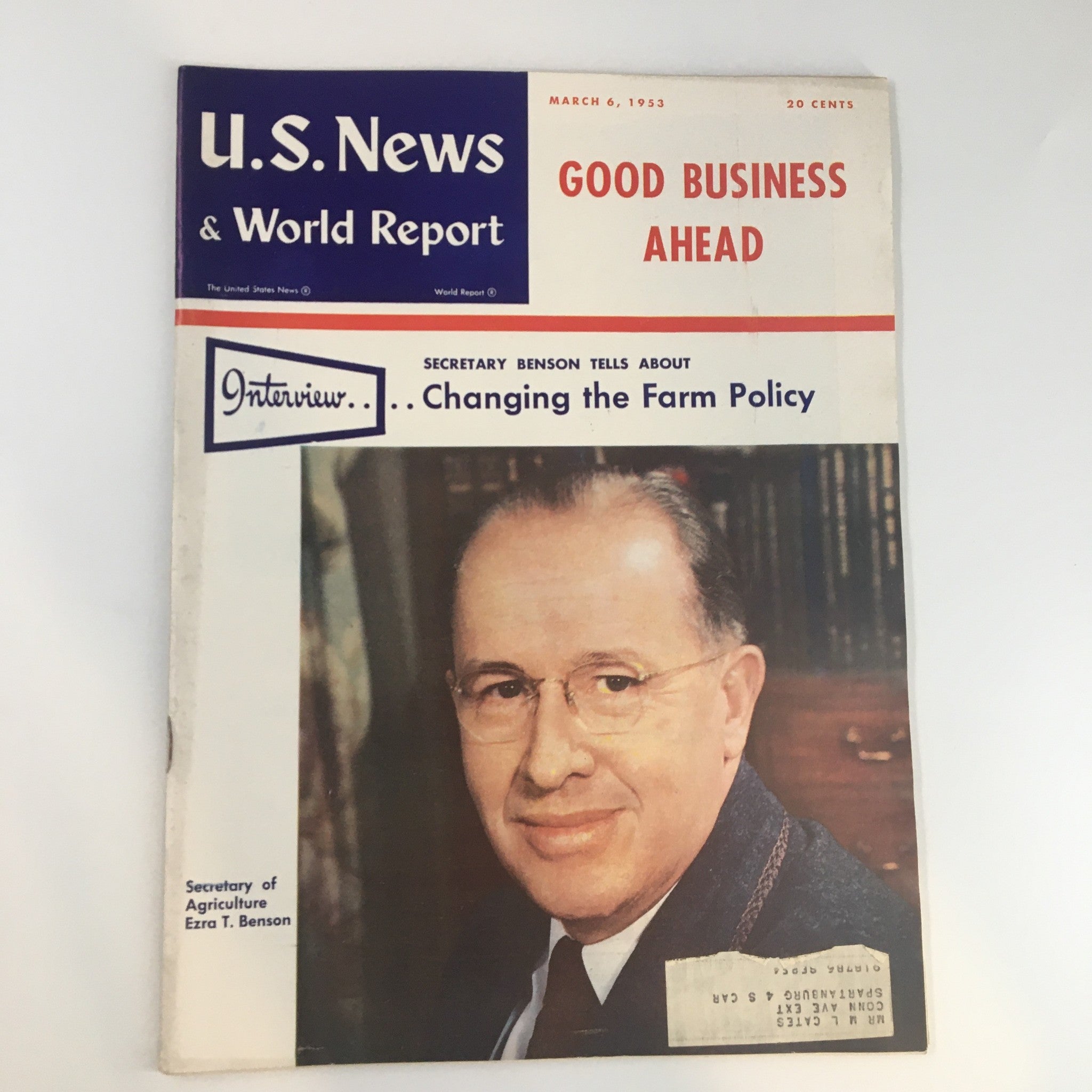 U.S. News & World Report Magazine March 6 1953 Sec. Agriculture Ezra T. Benson