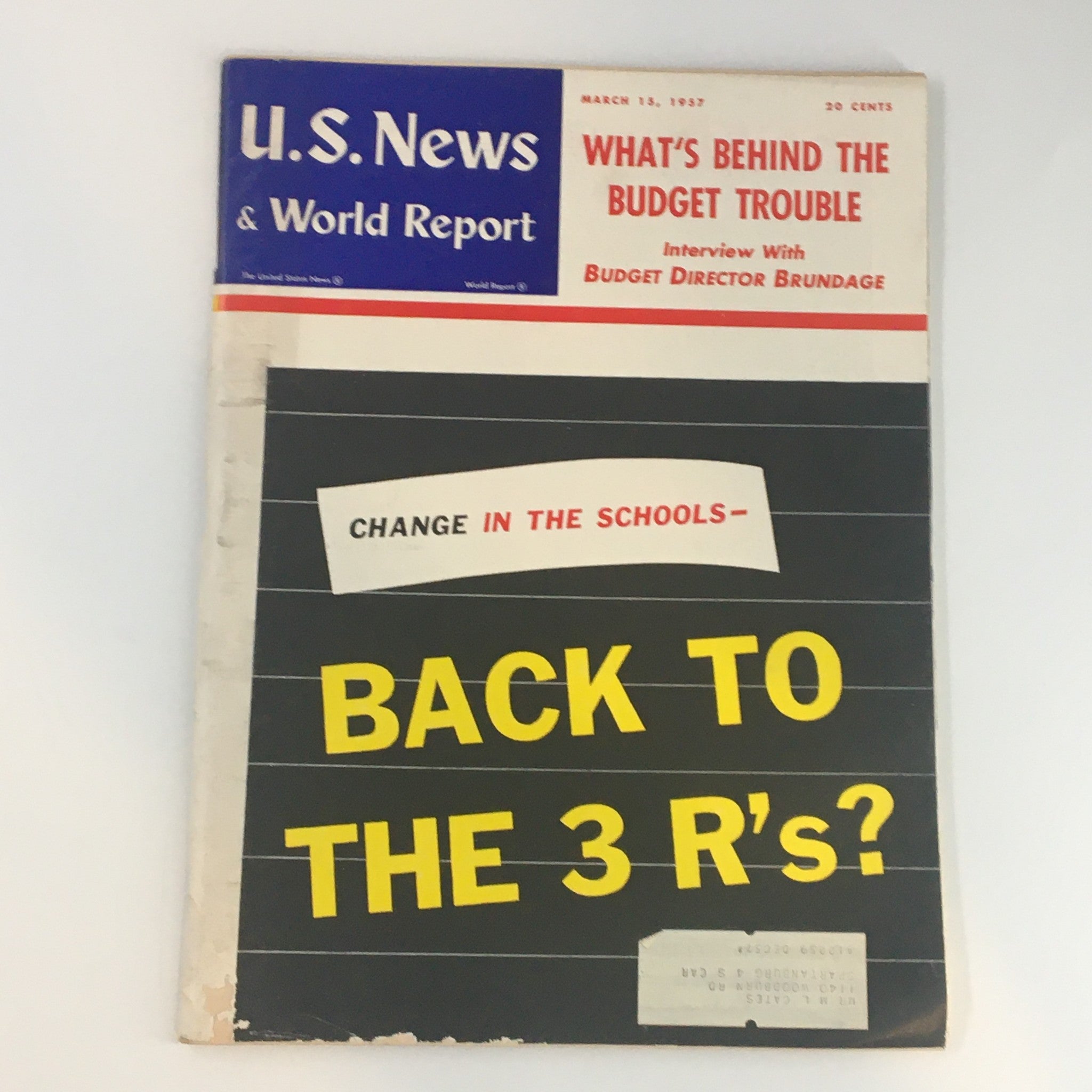 U.S. News & World Report Magazine March 13 1957 What's Behind The Budget Trouble