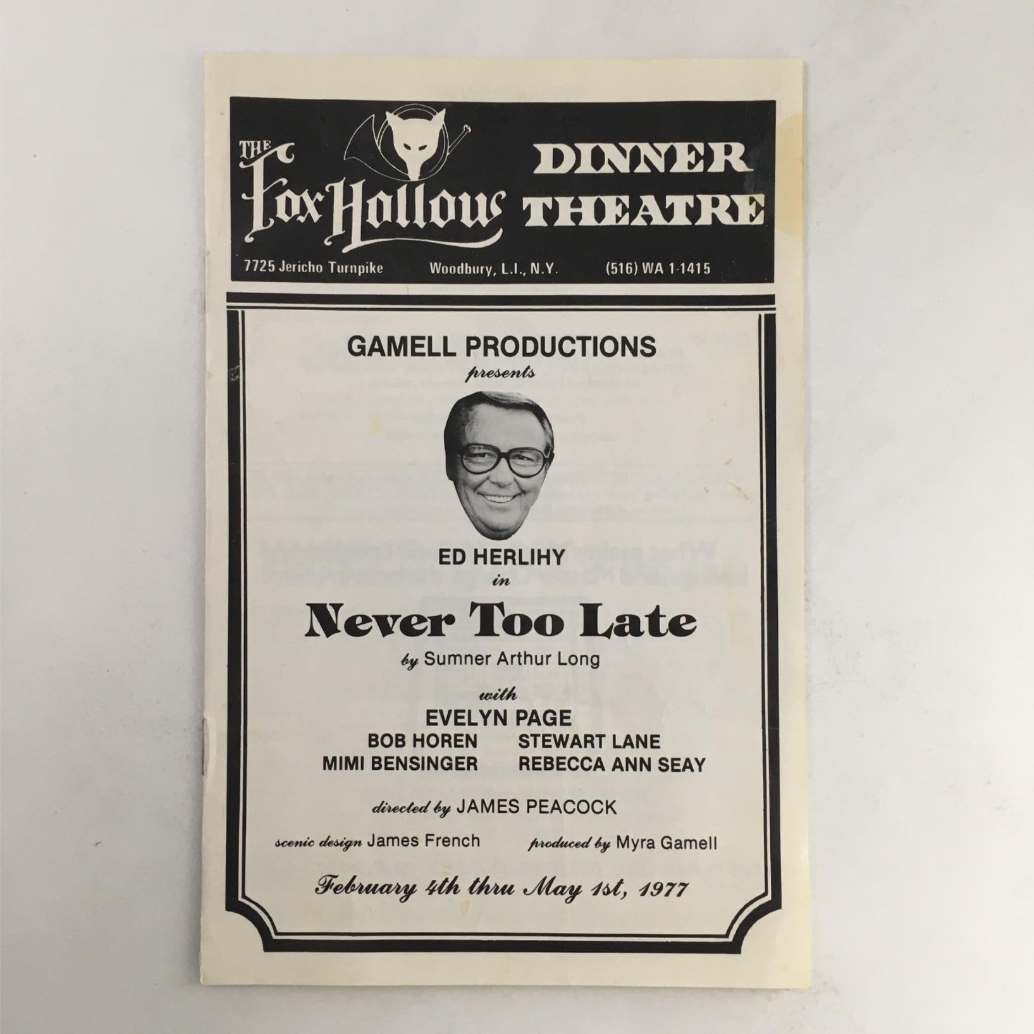 1977 Never Too Late by Summer Arthur Long, Ed Herlihy at The Fox Hollow Theatre