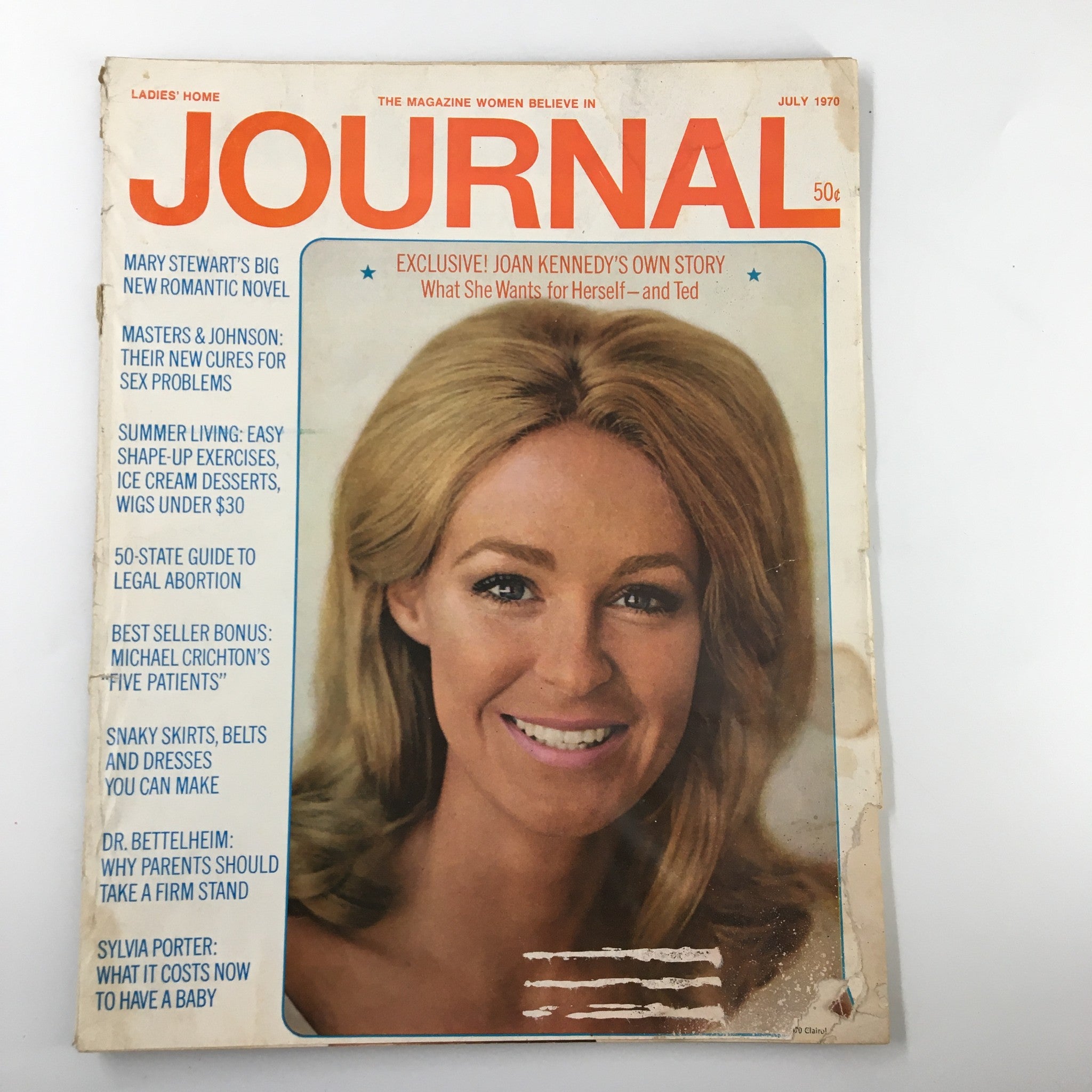 Ladies' Home Journal Magazine July 1970 Joan Kennedy's Story & What She Wants