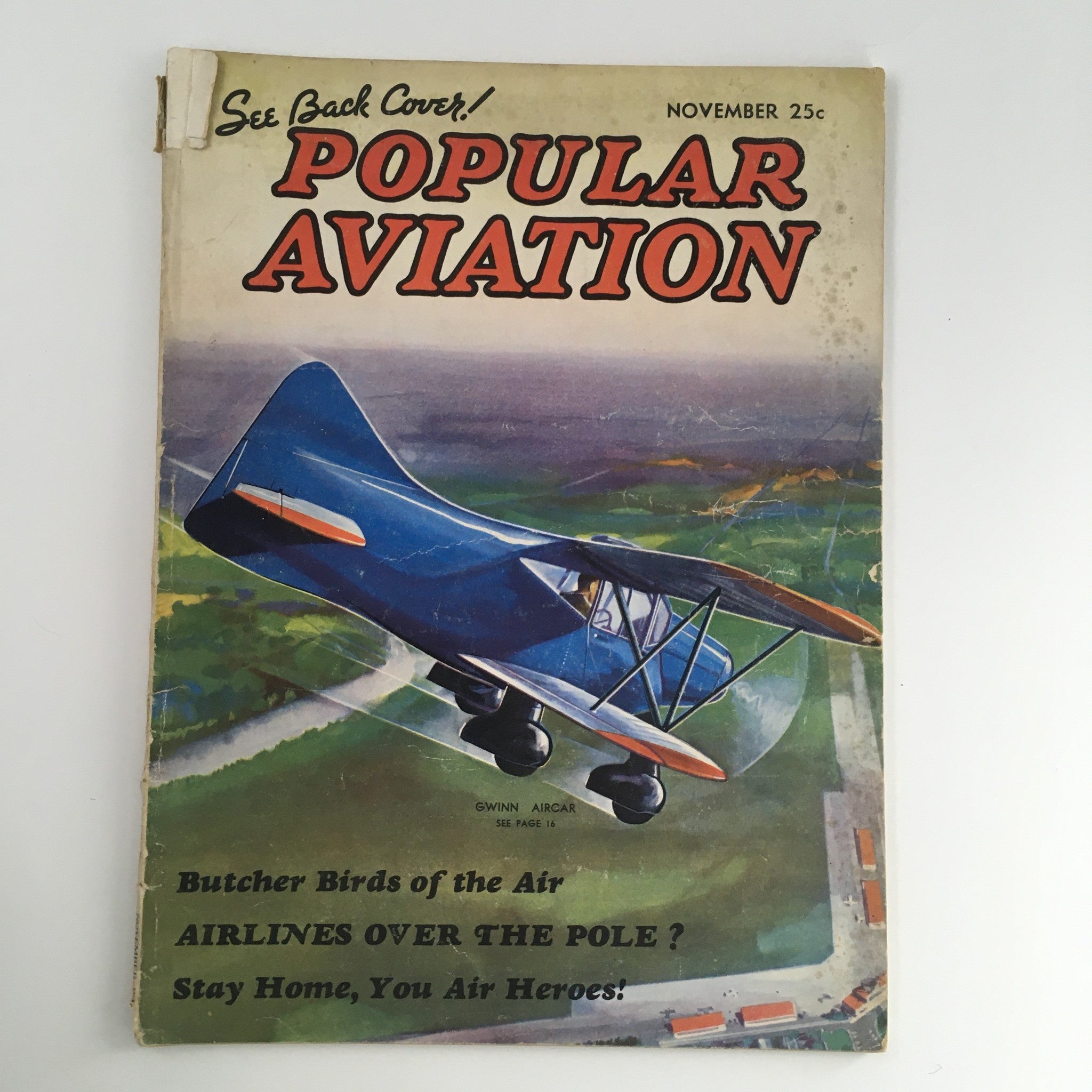 Popular Aviation Magazine November 1937 Vol 11 #5 Gwinn Aircar & Butcher Birds