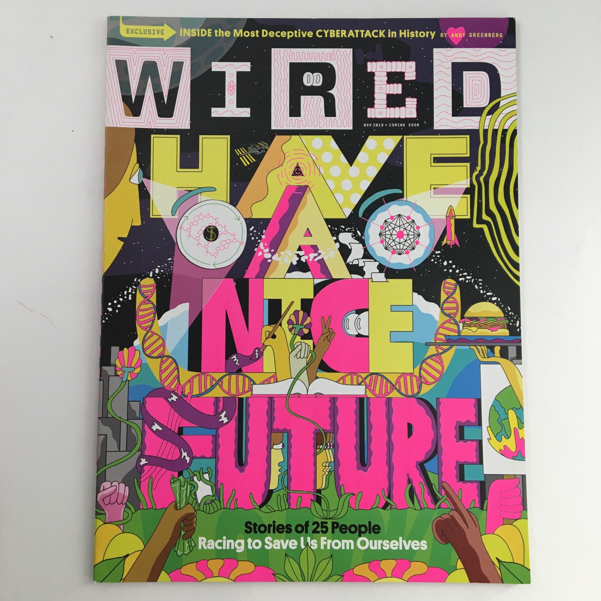 Wired Magazine November 2019 Deceptive Cyberattack History & Have A Nice Future