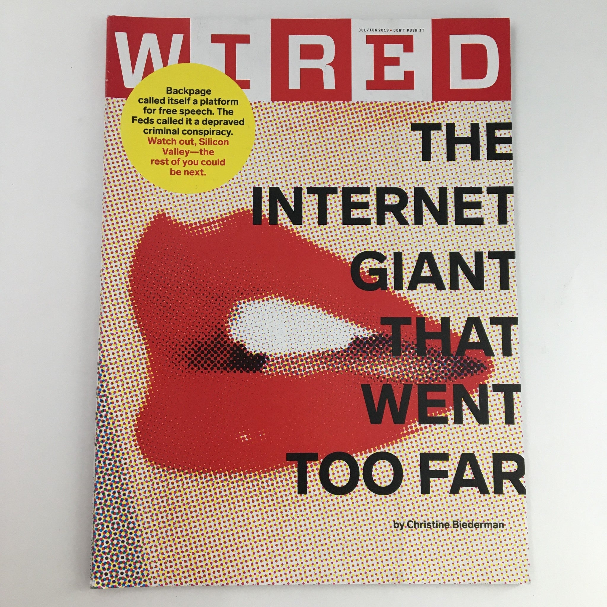 Wired Magazine July-August 2019 The Internet Giant That Went Too Far, No Label