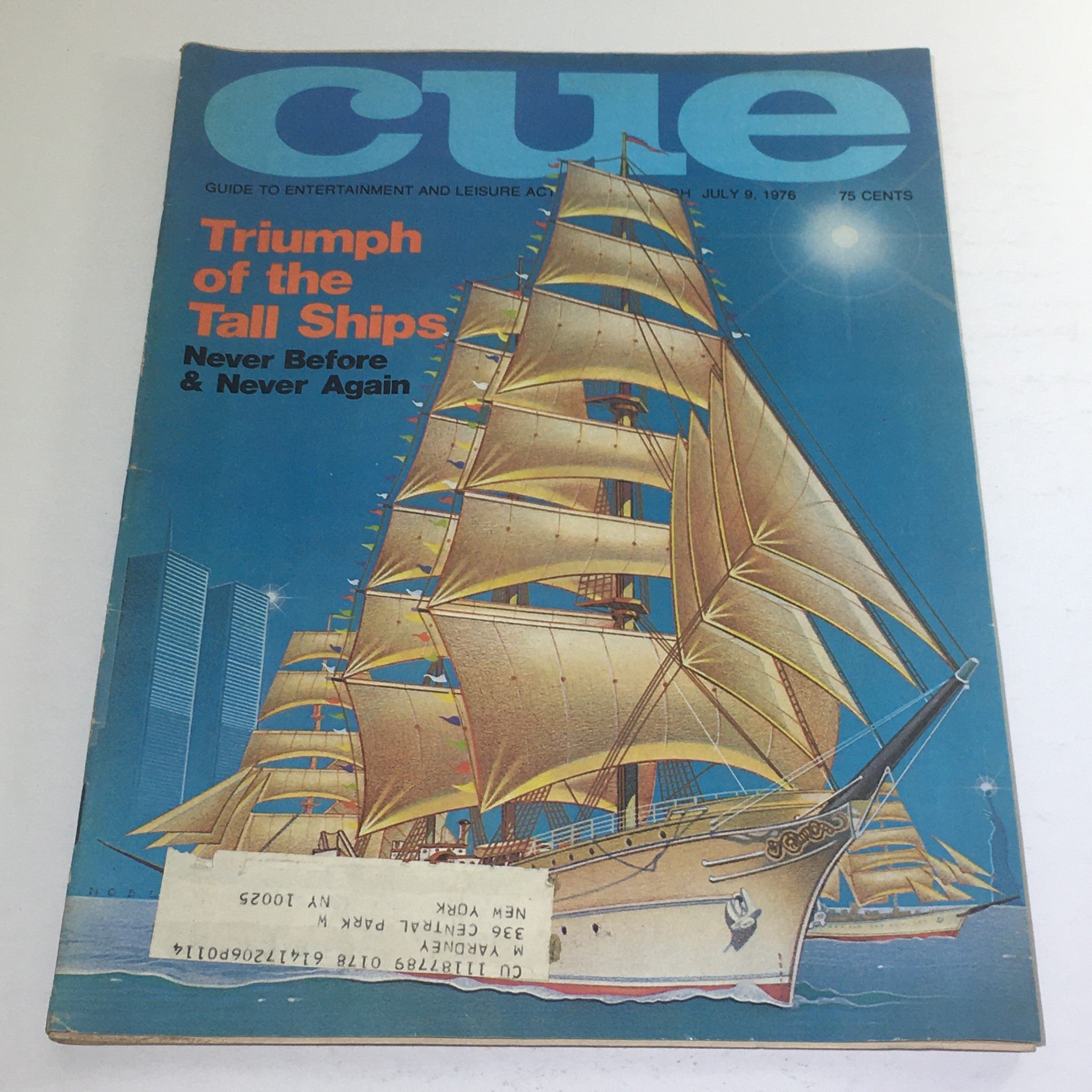 Cue Magazine: July 9 1976 - Triumph of the Tall Ships Never Before & Never Again