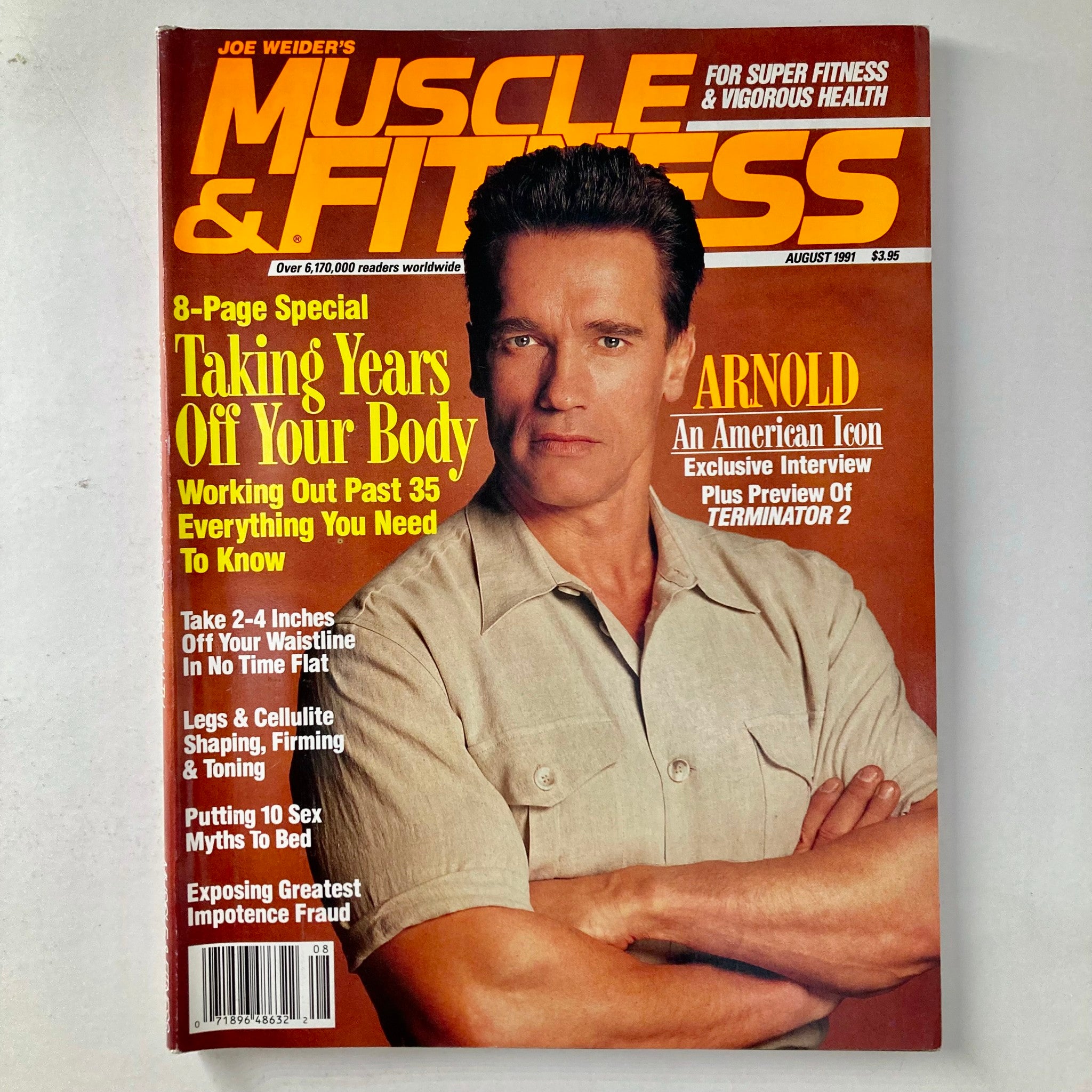 Joe Weider's Muscle & Fitness Magazine August 1991 Arnold Schwarzenegger