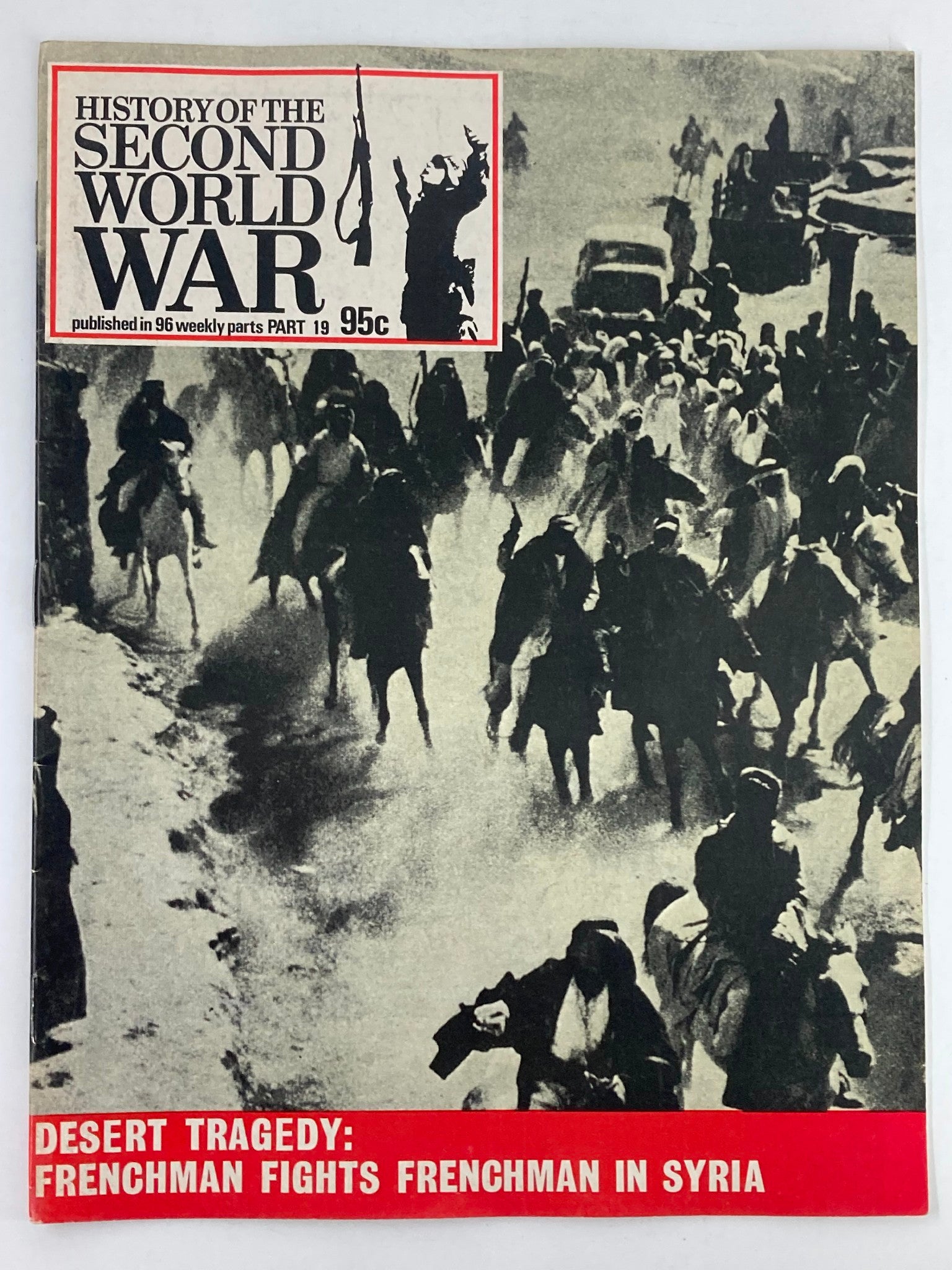 VTG History of the Second World War Part 19 1973 Frenchman Fights in Syria