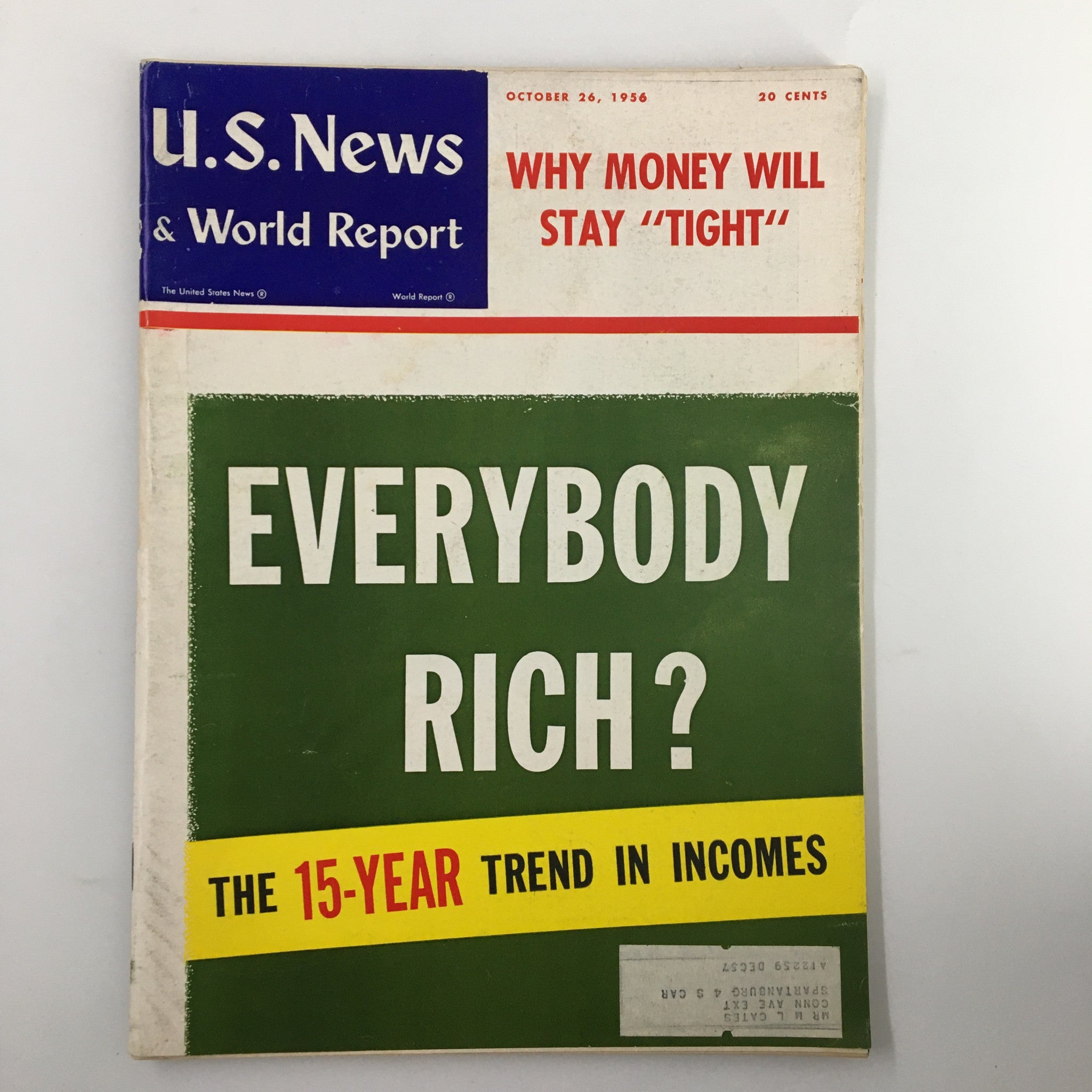 US News & World Report Magazine October 26 1956 Why Money Will Stay "Tight"