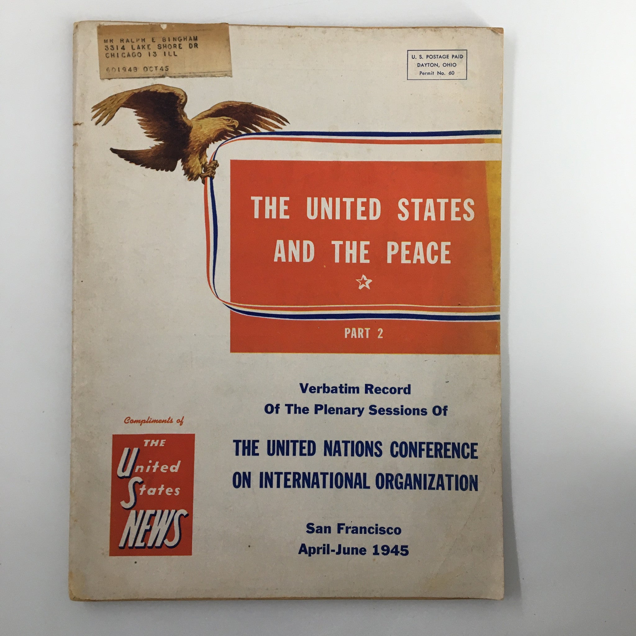 The United States News Magazine April 1945 The United States and the Peace II