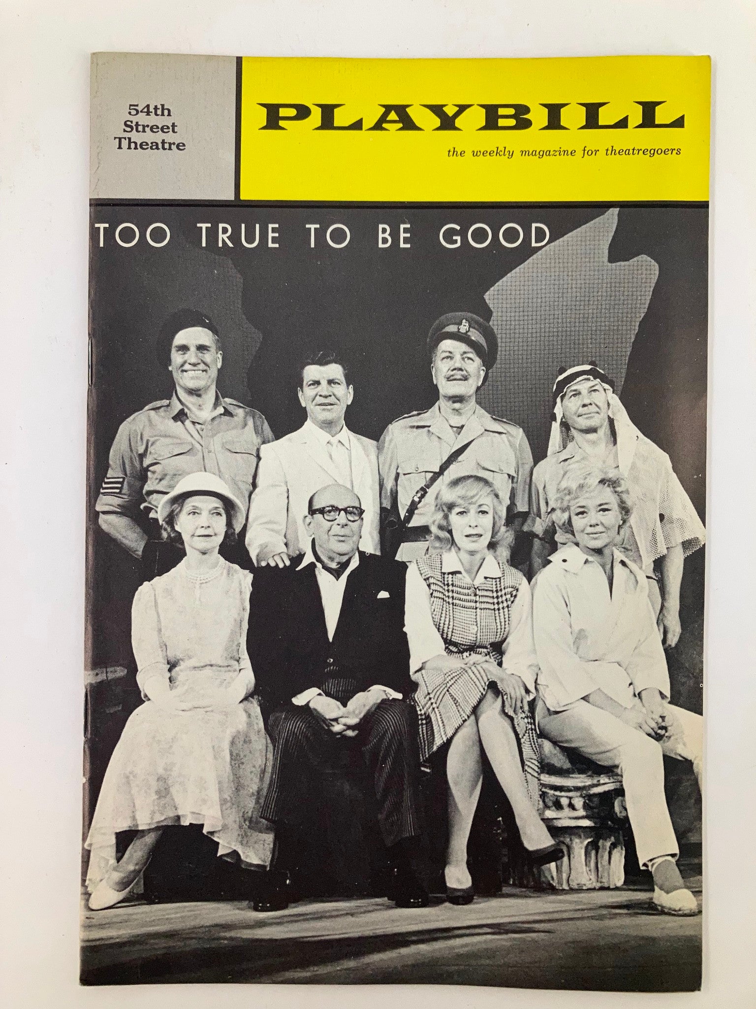 1963 Playbill 54th Street Theatre Ray Middleton in Too True To Be Good