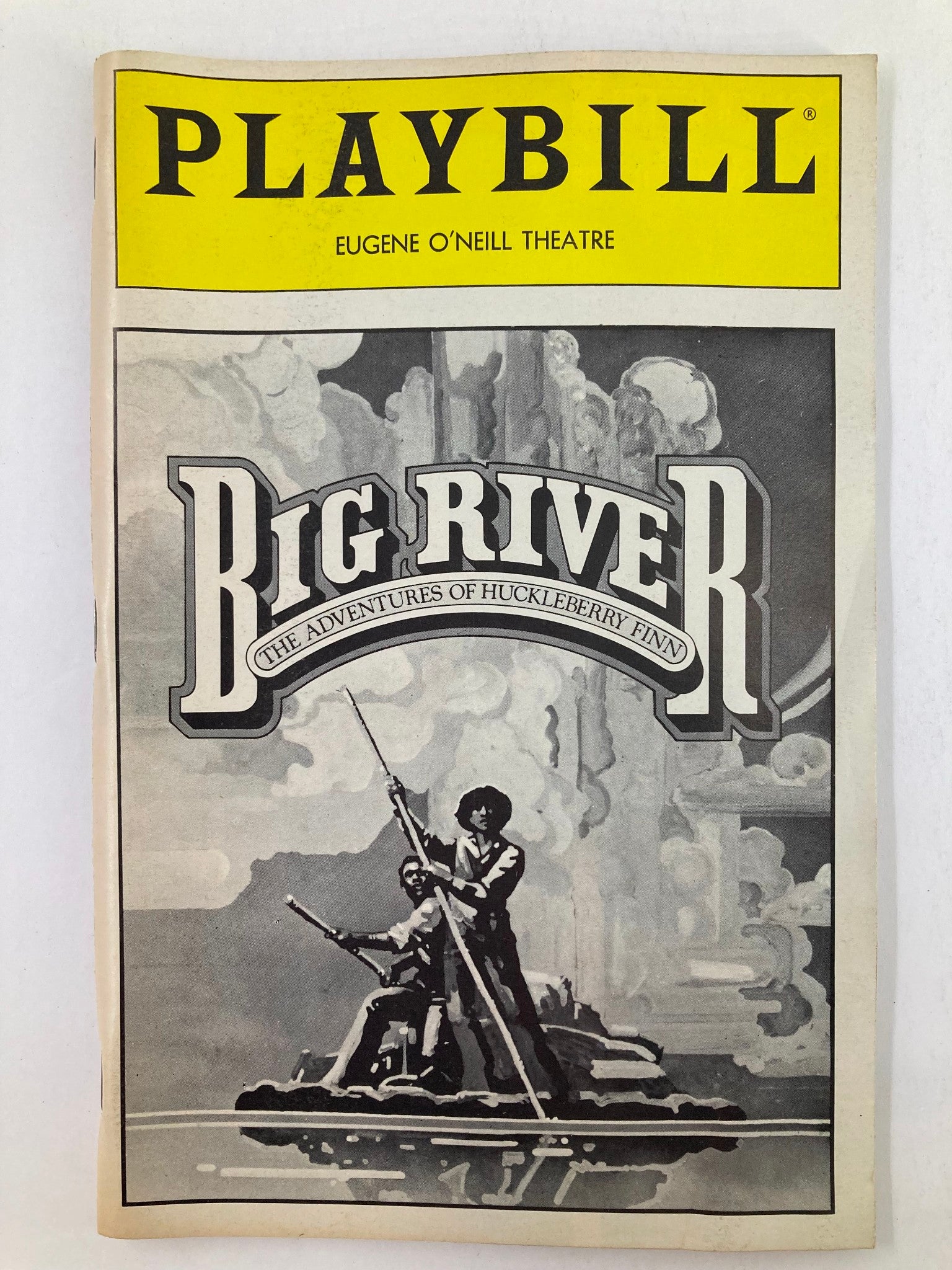 1985 Playbill Eugene O'Neill Theatre Big River The Adventure of Huckleberry Finn