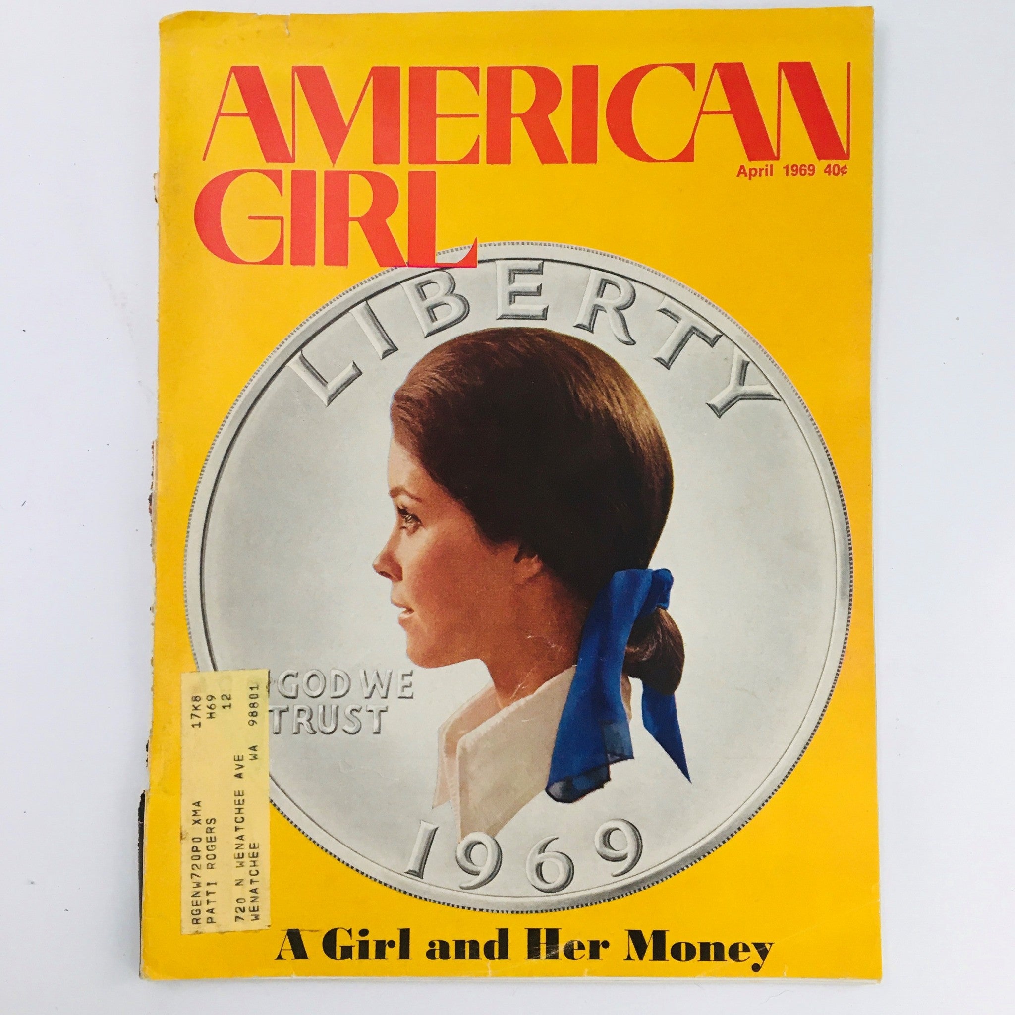 American Girl Magazine April 1969 A Girl and Her Money & Liberty Coin 1969