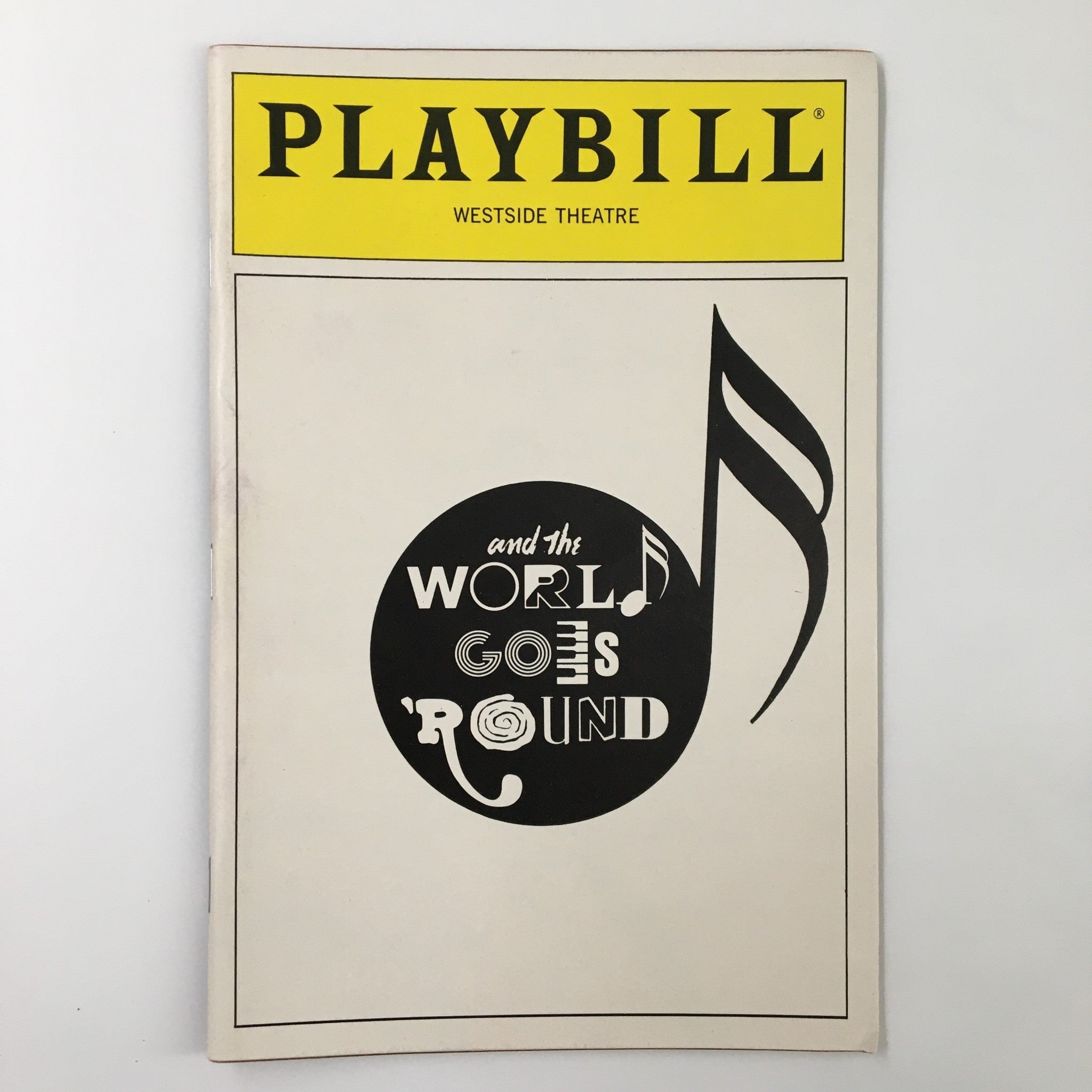 1991 Playbill Westside Theatre The World Goes 'Round The Songs of Kander & Ebb