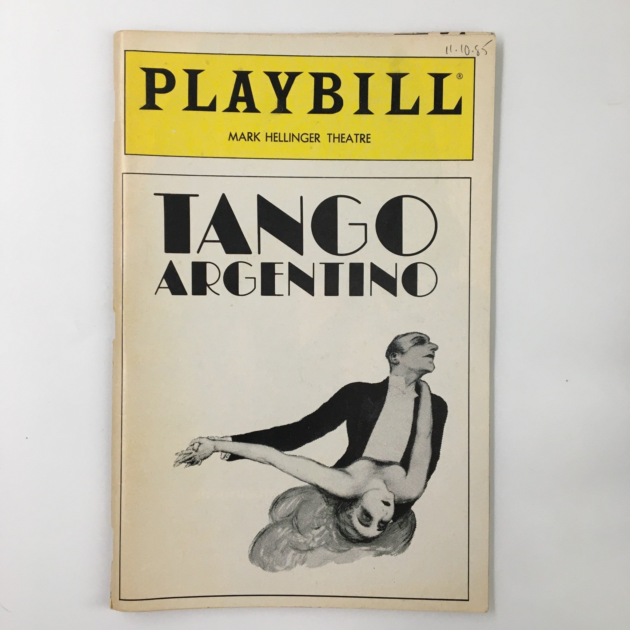 1985 Playbill Mark Hellinger Theatre Tango Argentino by Claudio Segovia