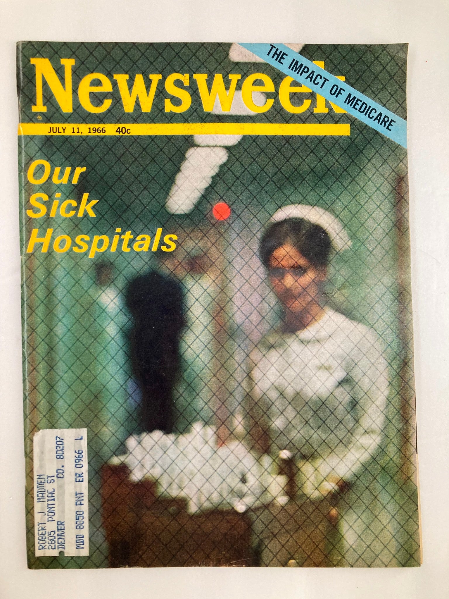 VTG Newsweek Magazine July 11 1966 Our Sick Hospitals & The Impact of Medicare