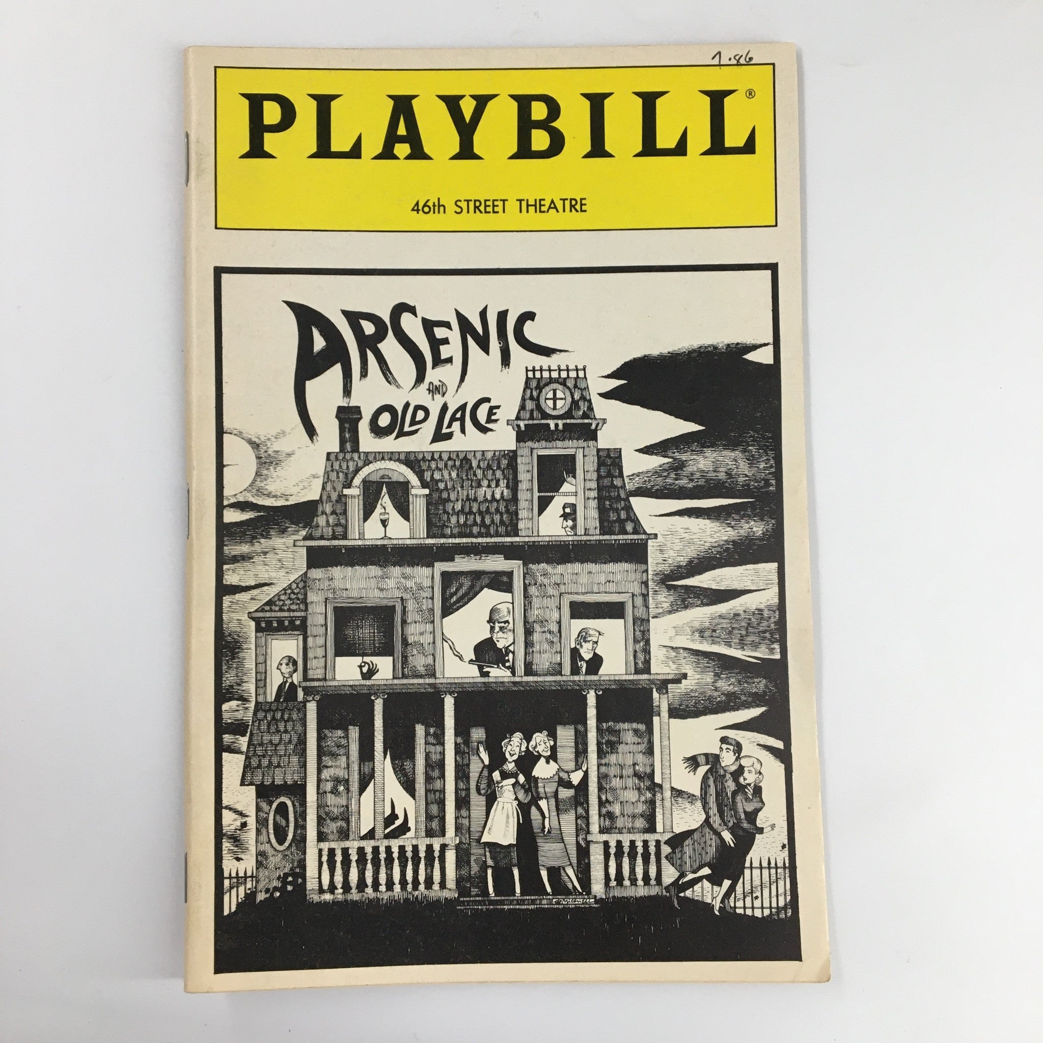 1986 Playbill Forty-Sixth Theatre Vol 86 #7 Tony Roberts Arsenic and Old Place