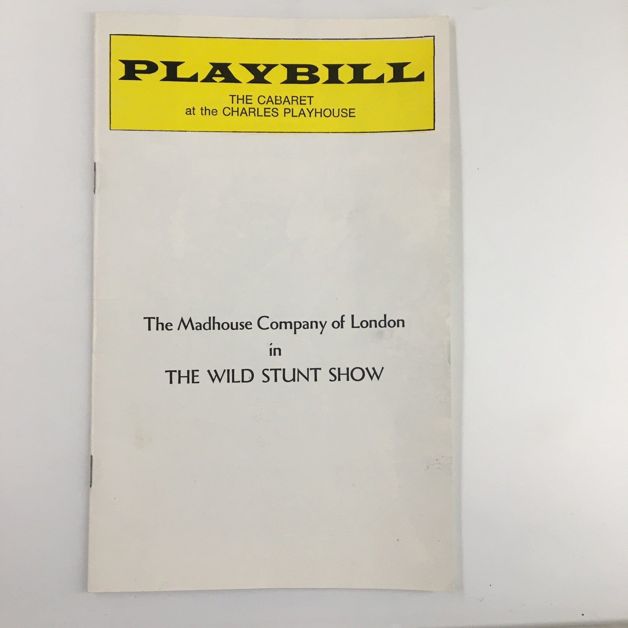 1975 Playbill The Cabinet at the Charples Playhouse The Wild Stunt Show