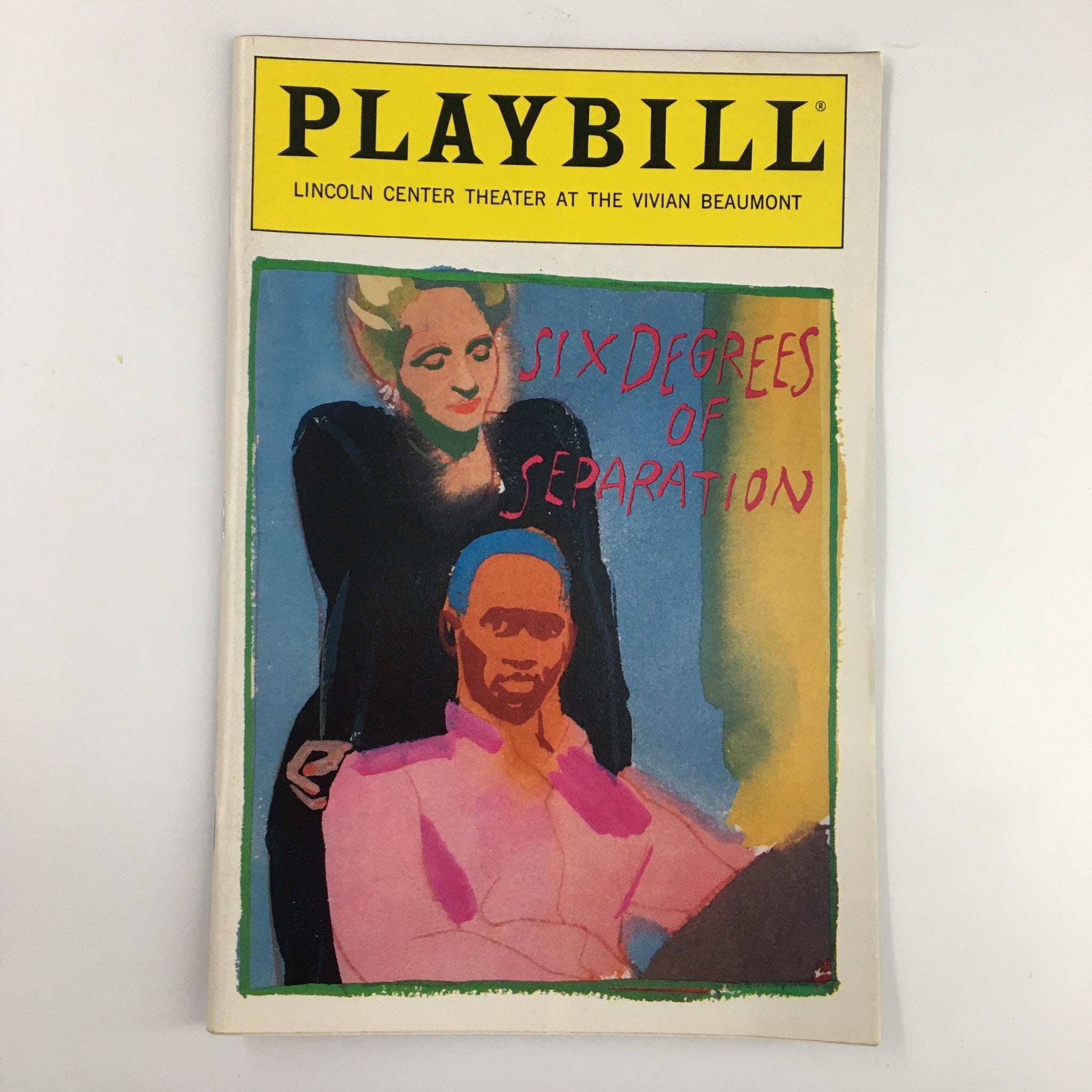 1991 Playbill Lincoln Center Theatre Six Degrees of Separation by John Guare