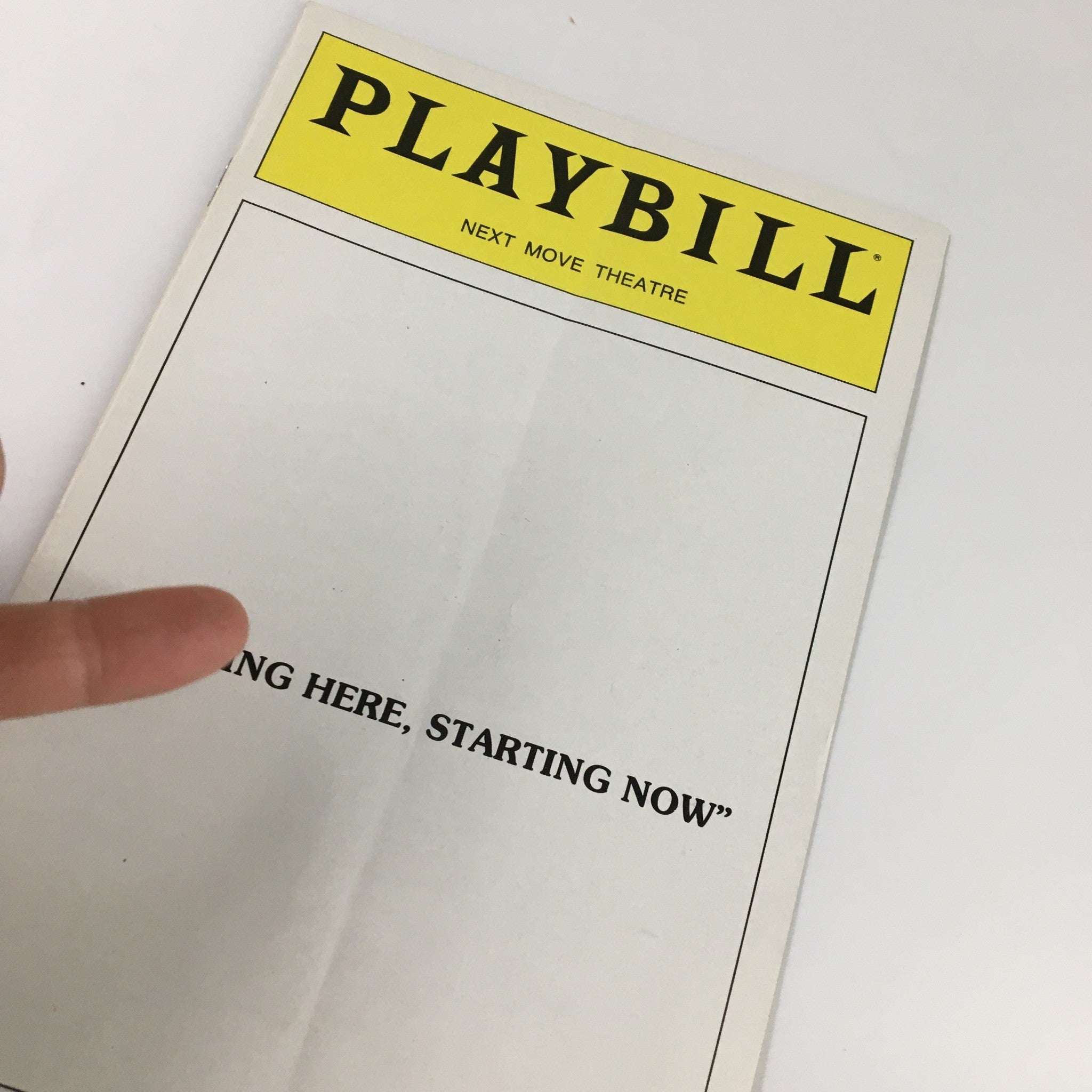 1985 Playbill The Next Move Theatre Starting Here, Starting Now by John Ritchey