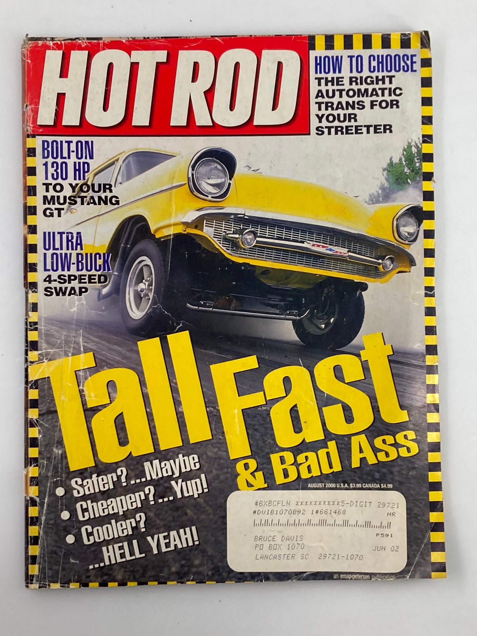 Hot Rod Magazine August 2000 Vol 53 #8 Tall Fast and Bad Ass Mustang